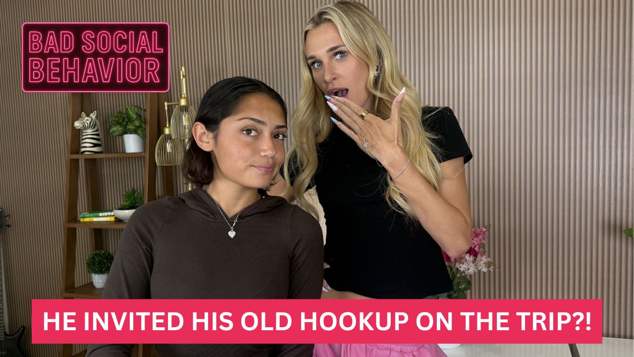 He Invited His Old Hookup on the Trip?! | Bad Social Behavior