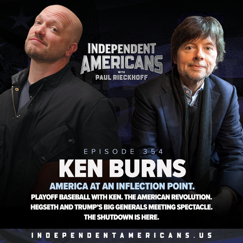 354. Ken Burns. America at an Inflection Point. Playoff Baseball with Ken. The American Revolution. Hegseth and Trump’s Big Generals Meeting Spectacle. The Shutdown is Here.
