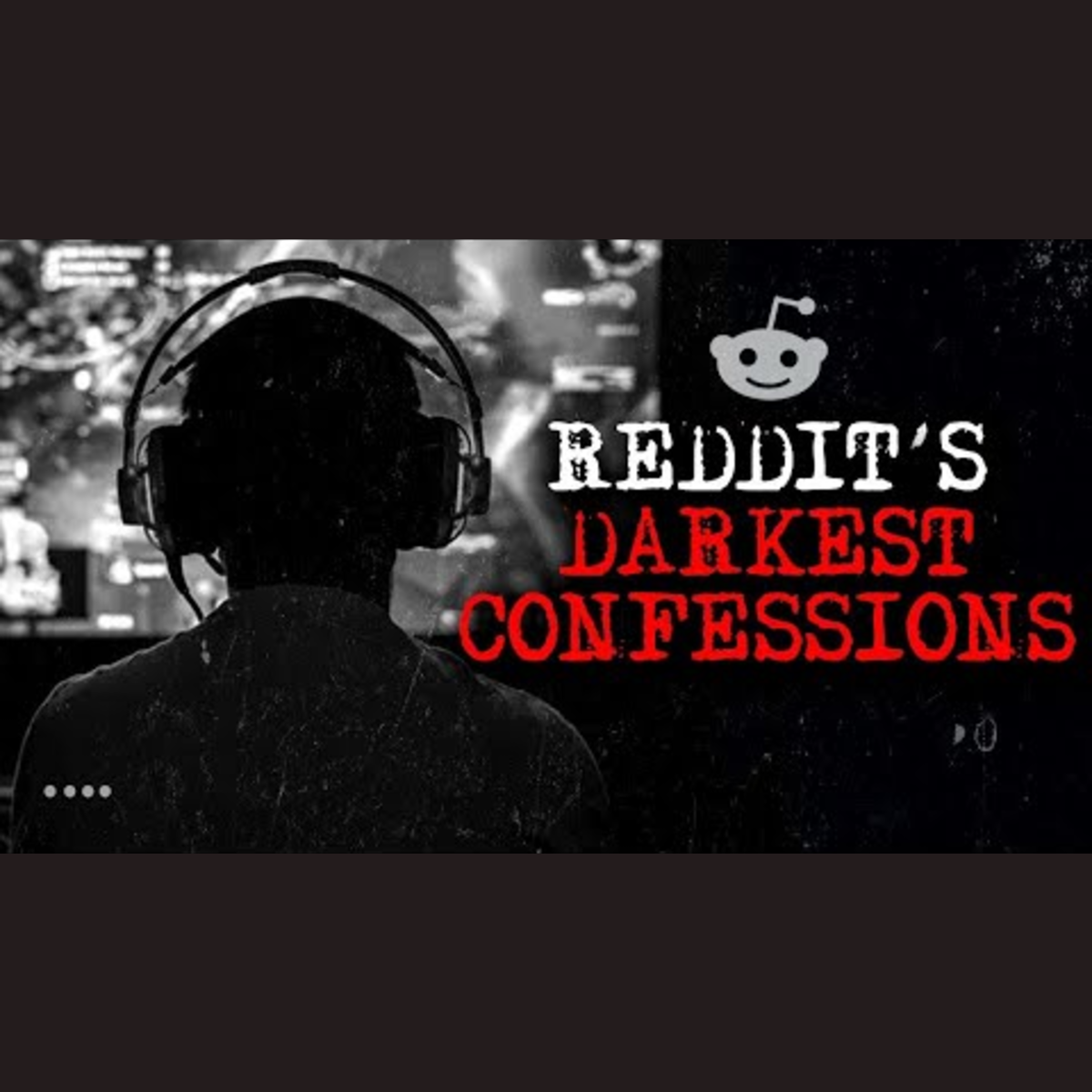 Episode 8: Reddit's Darkest Confessions episode artwork