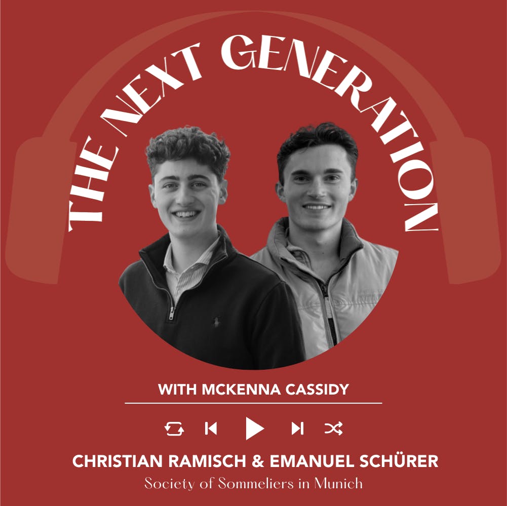 Ep. 2286 McKenna Cassidy interviews Emanuel Schürer and Christian Ramisch of Munich’s Society of Sommeliers | Next Generation