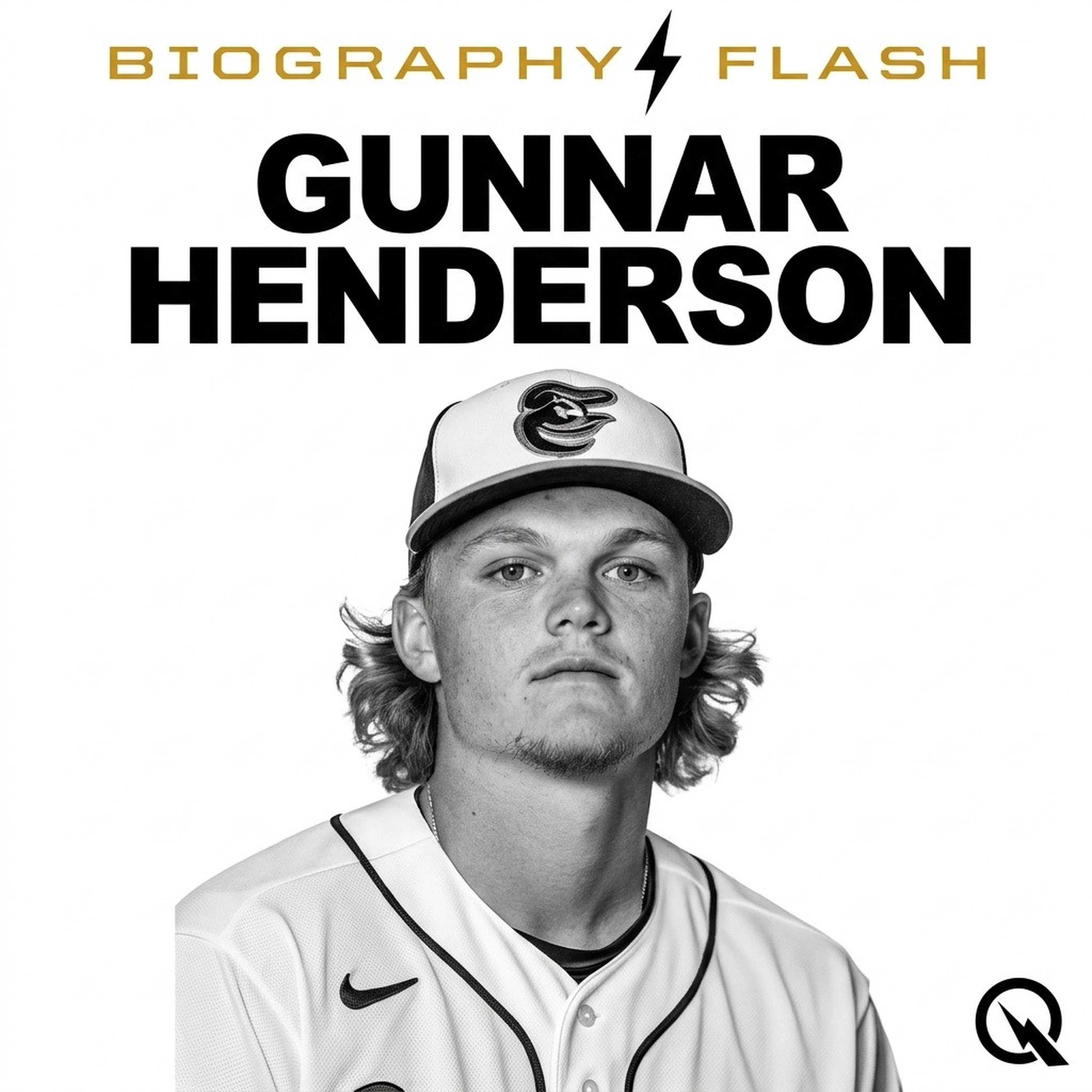 Gunnar Henderson - Biography Flash podcast artwork