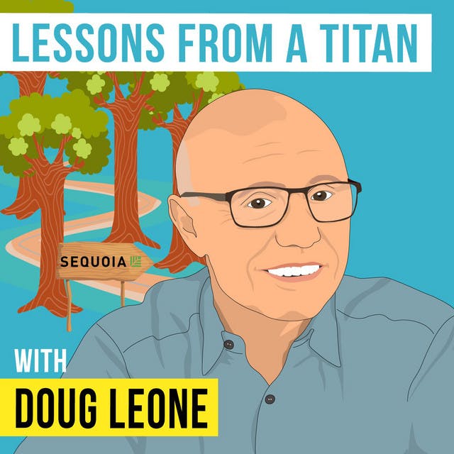 Doug Leone – Lessons from a Titan – [Invest Like the Best, REPLAY]