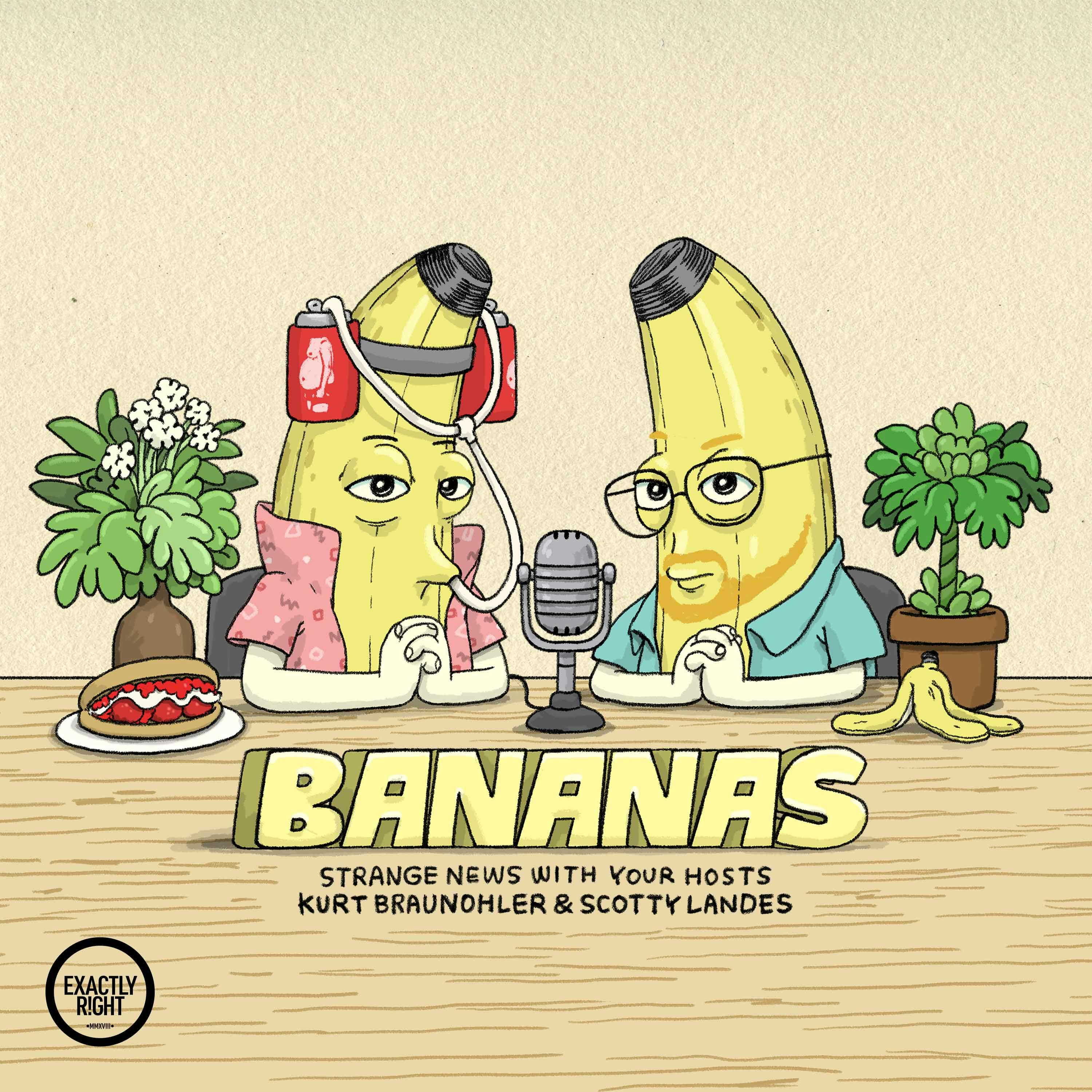 Bananas - Funny news from around the world with Scotty Landes and Kurt Braunohler podcast show image