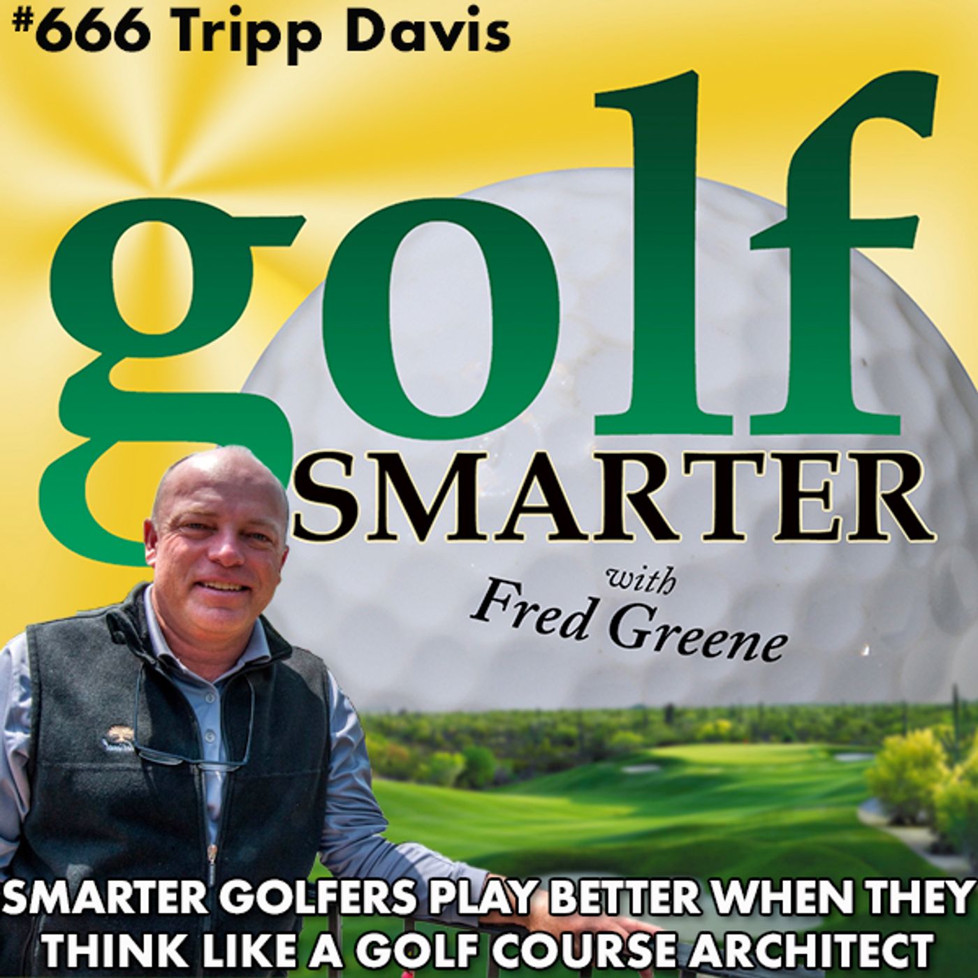 Smarter Golfers Play Better When They Think Like a Golf Course Architect episode artwork