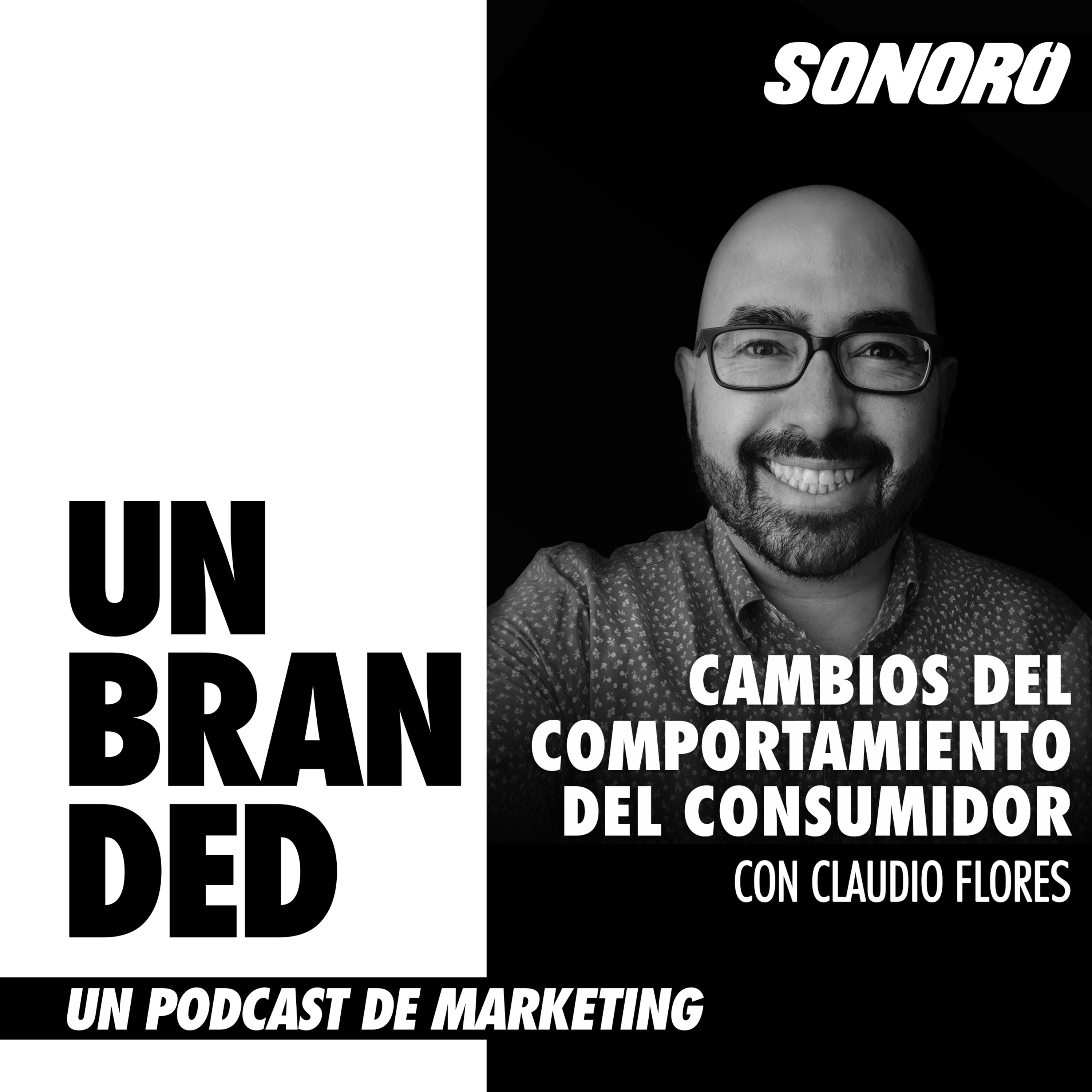 Cambios de comportamiento en el consumidor con Claudio Flores