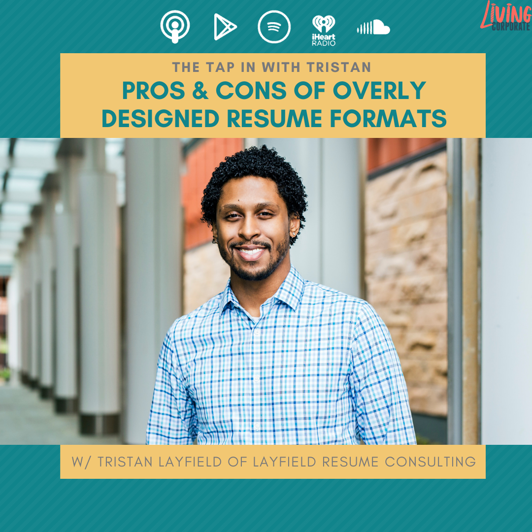 TAP In with Tristan : Pros & Cons of Overly Designed Resume Formats episode artwork