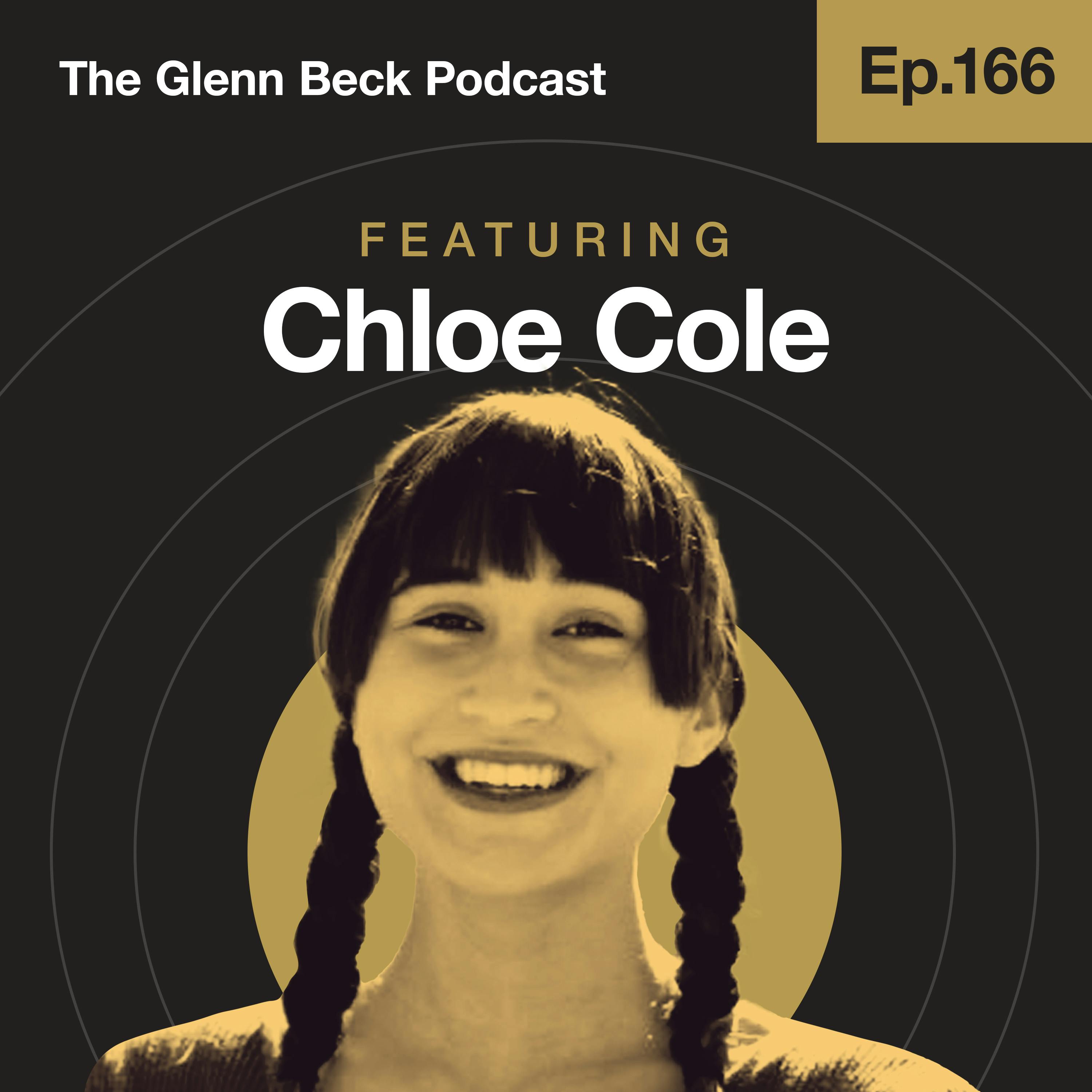 Ep 166 | De-Transitioner Exposes Dark World of 'Gender-Affirming Care' | Chloe Cole | The Glenn Beck Podcast
