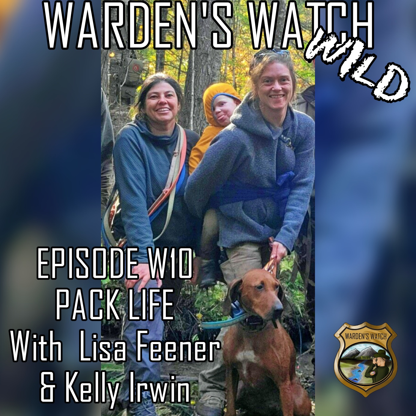 W10 Lisa Feener & Kelly Irwin – Pack Life