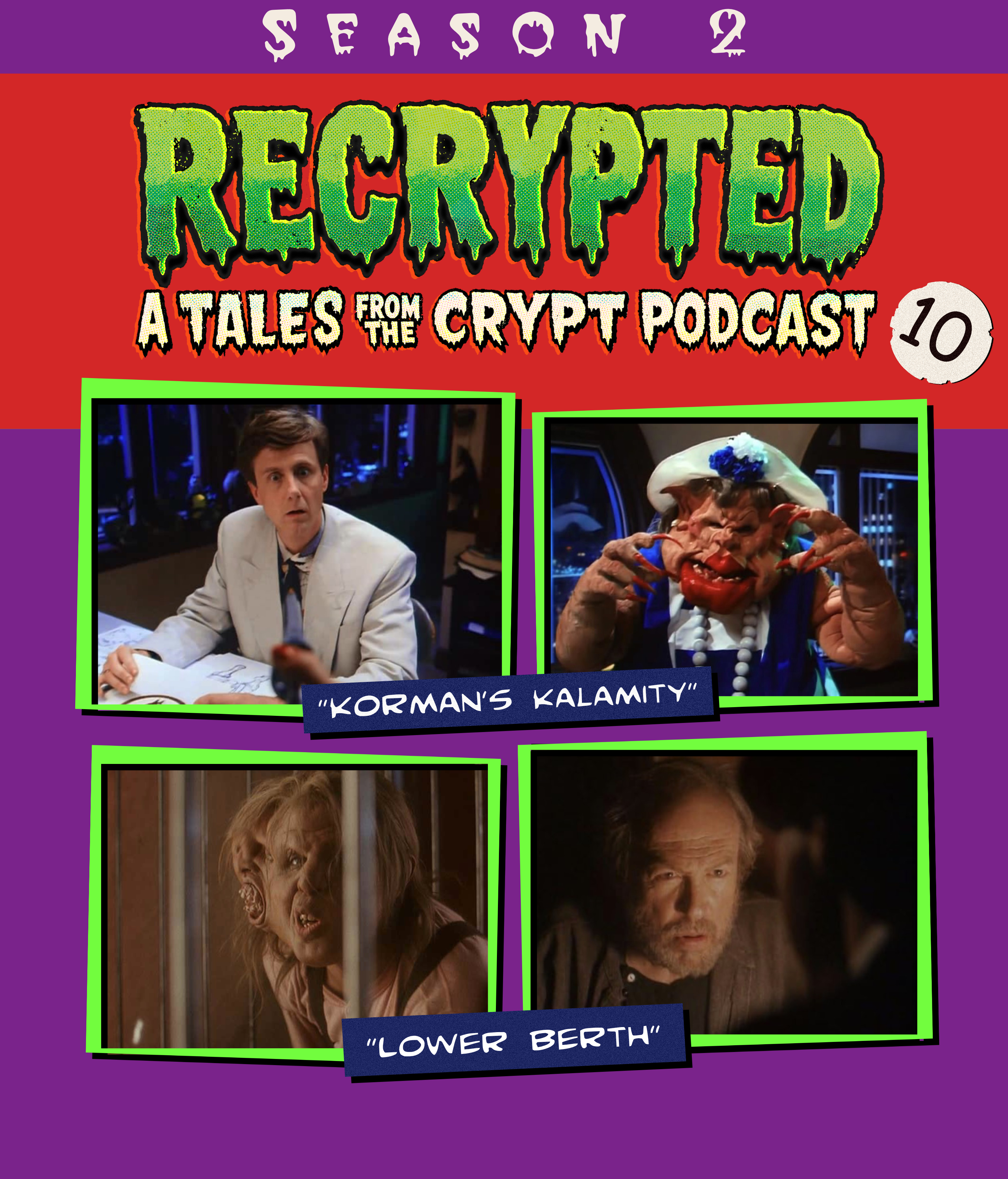 10. "Korman's Kalamity" • "Lower Berth" with Kim Taylor-Foster