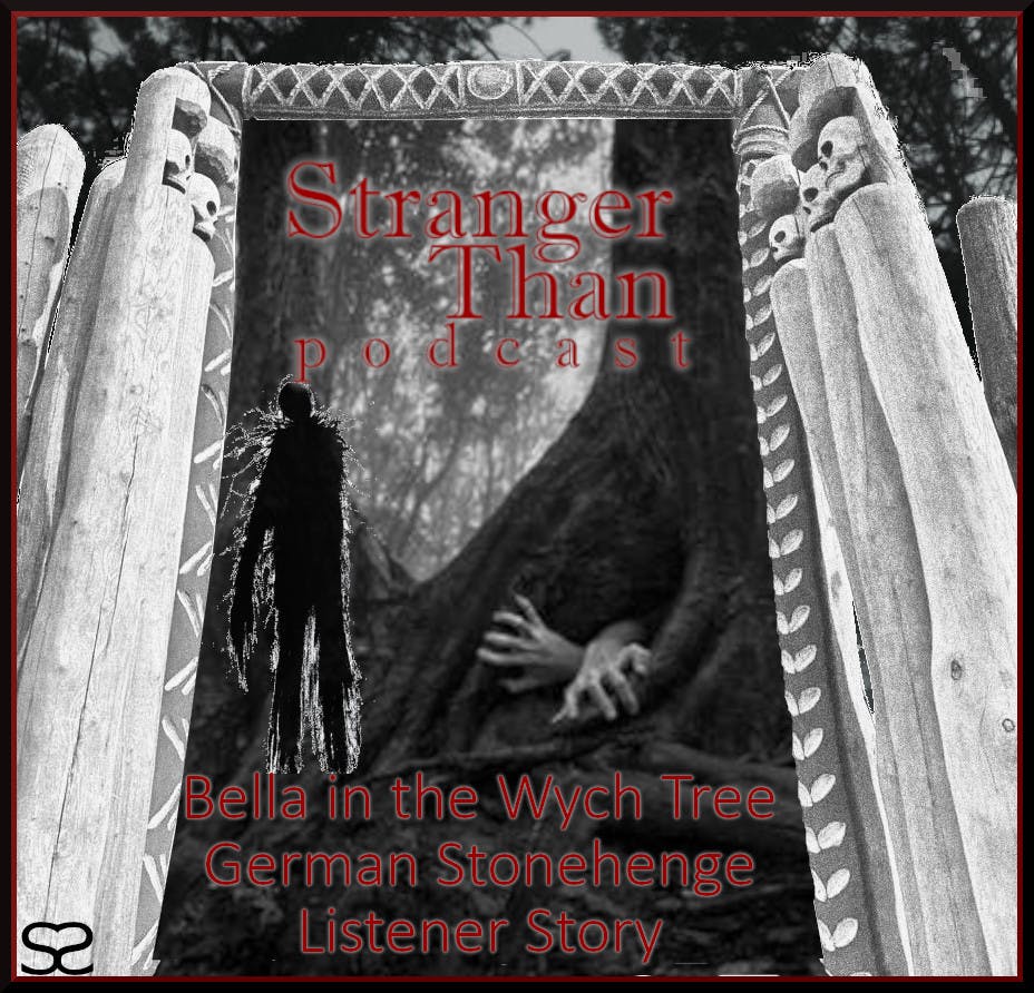 Bella Wych Elm, German Stonehenge, Listener story