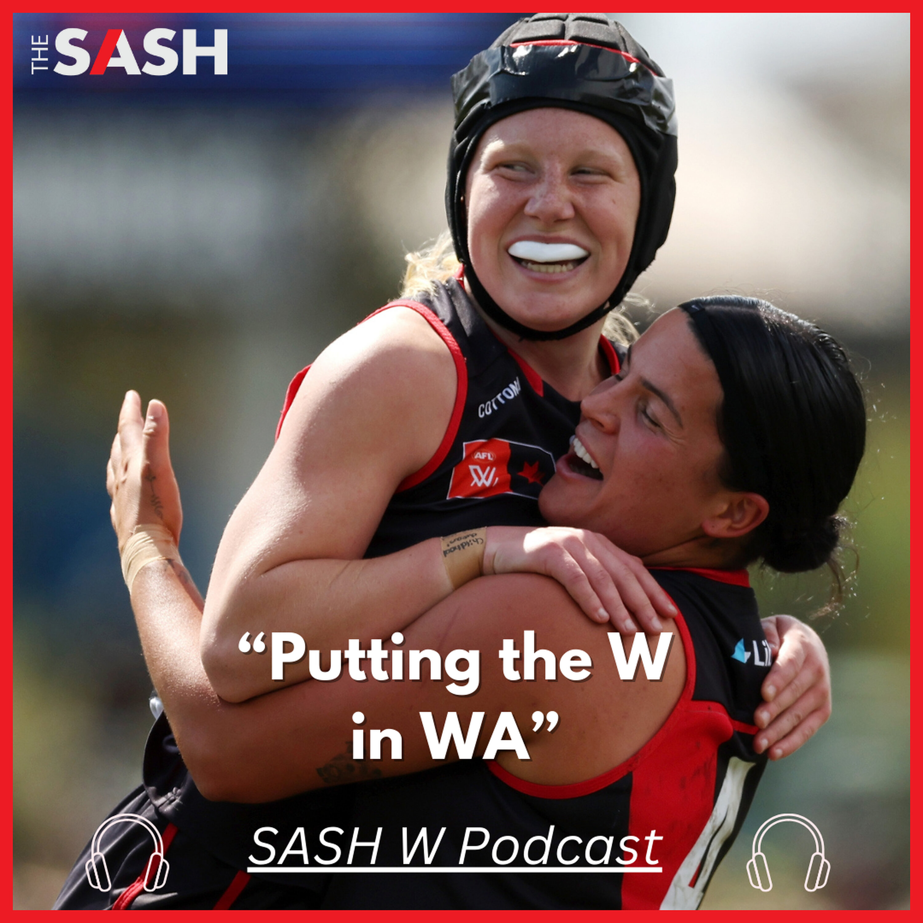 The Sash W - Putting the W in WA episode artwork