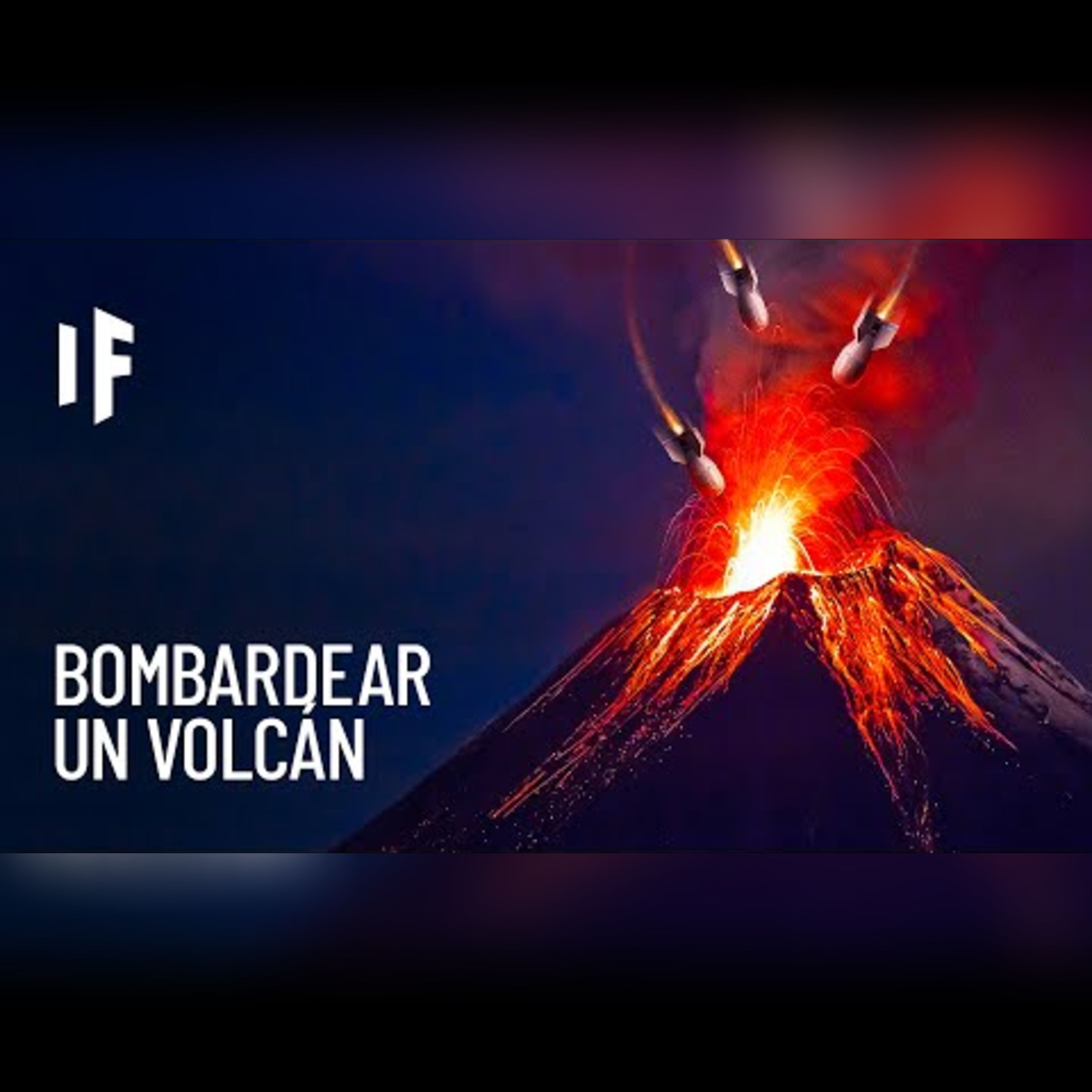 ¿Qué pasa si bombardeamos un volcán activo? episode artwork