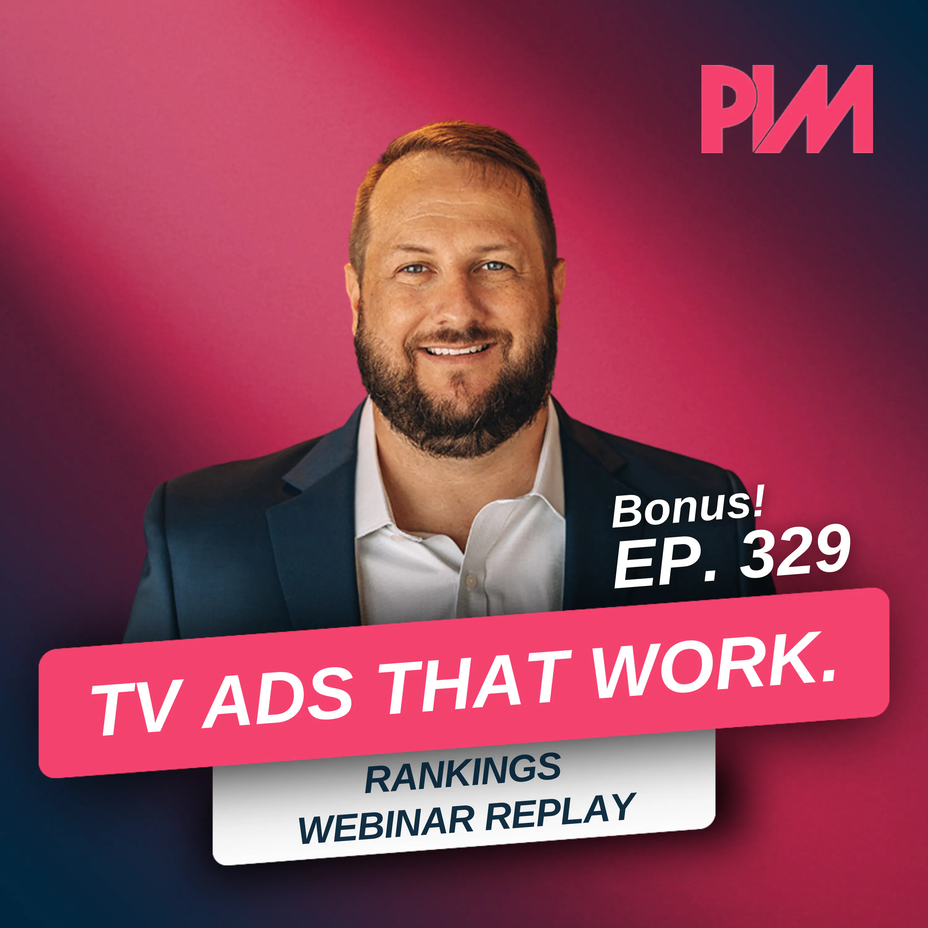 329.BONUS: TV Ads Aren’t Dead—They’re Dominating. Here’s Why. Webinar Replay w/ Sarah Parisi — Personal Injury Mastermind w/ Chris Dreyer cover