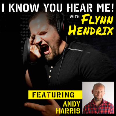 I Know You Hear Me! With Flynn Hendrix