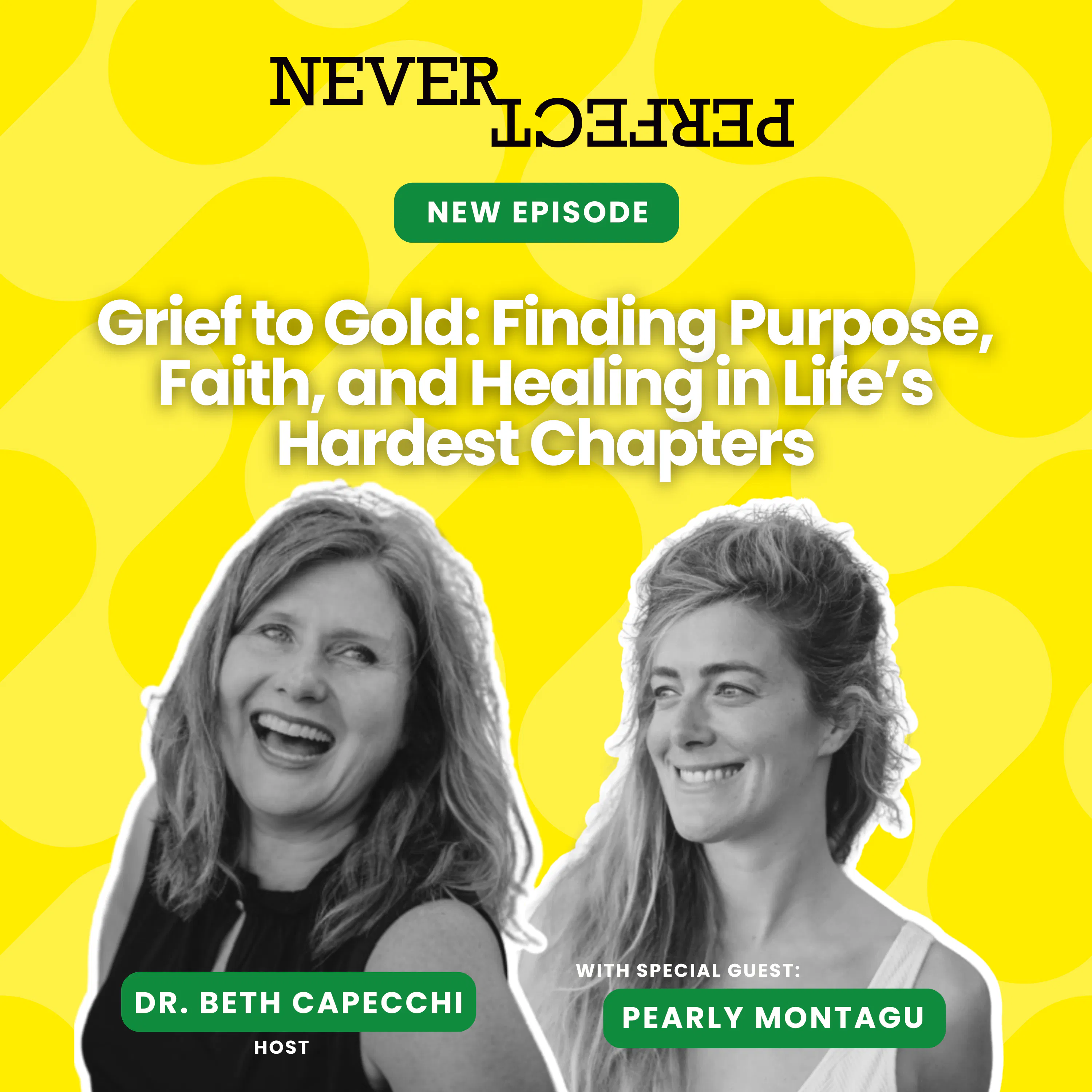 Grief to Gold: Finding Purpose, Faith, and Healing in Life’s Hardest Chapters with Pearly Montagu episode artwork