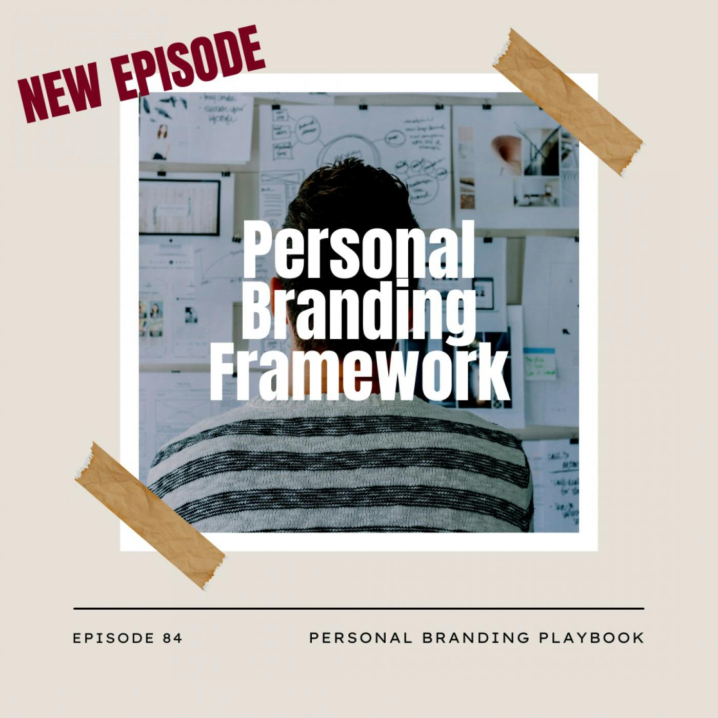 Personal Branding Framework