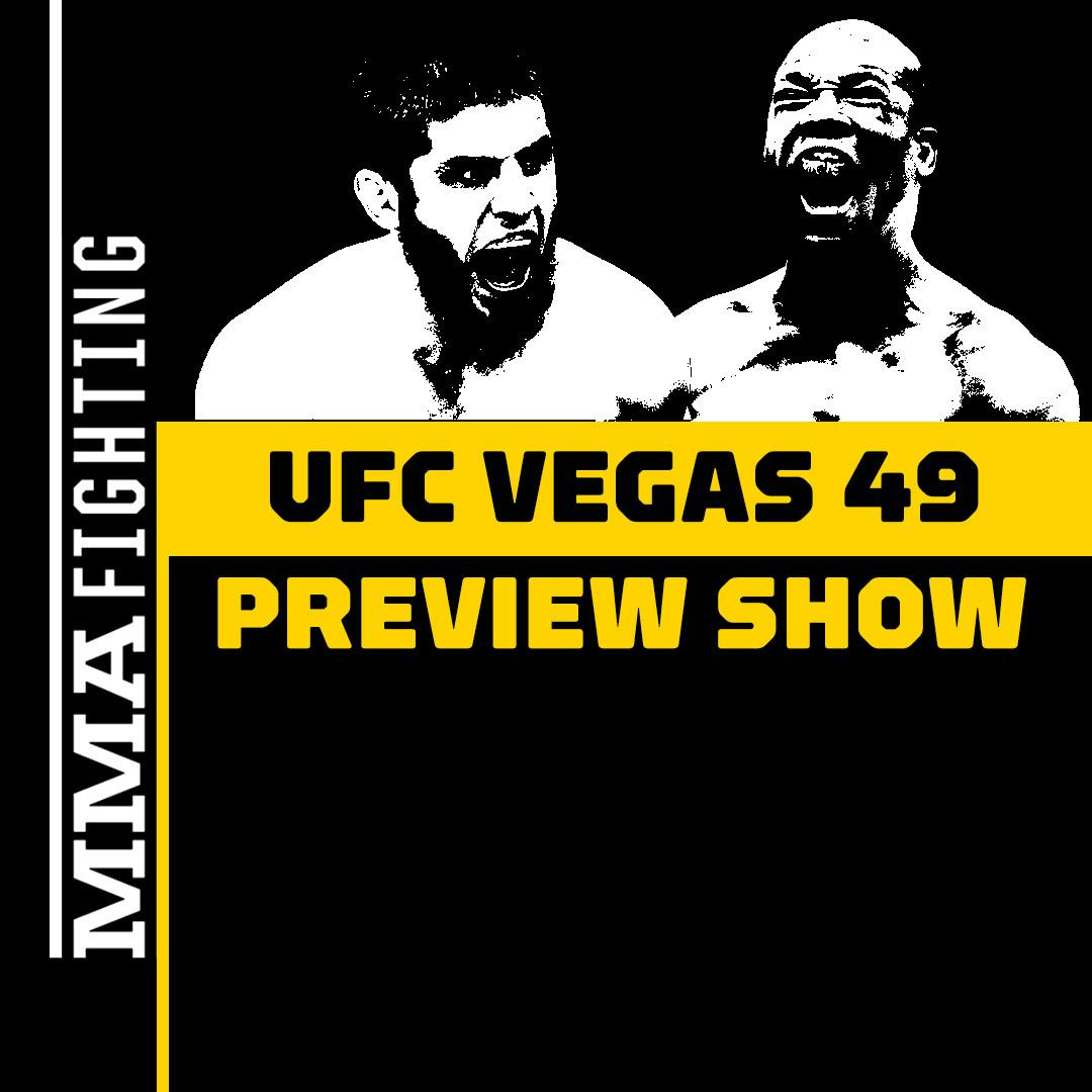 UFC Vegas 49 Preview Show Can Bobby Green Shock the World? MMA