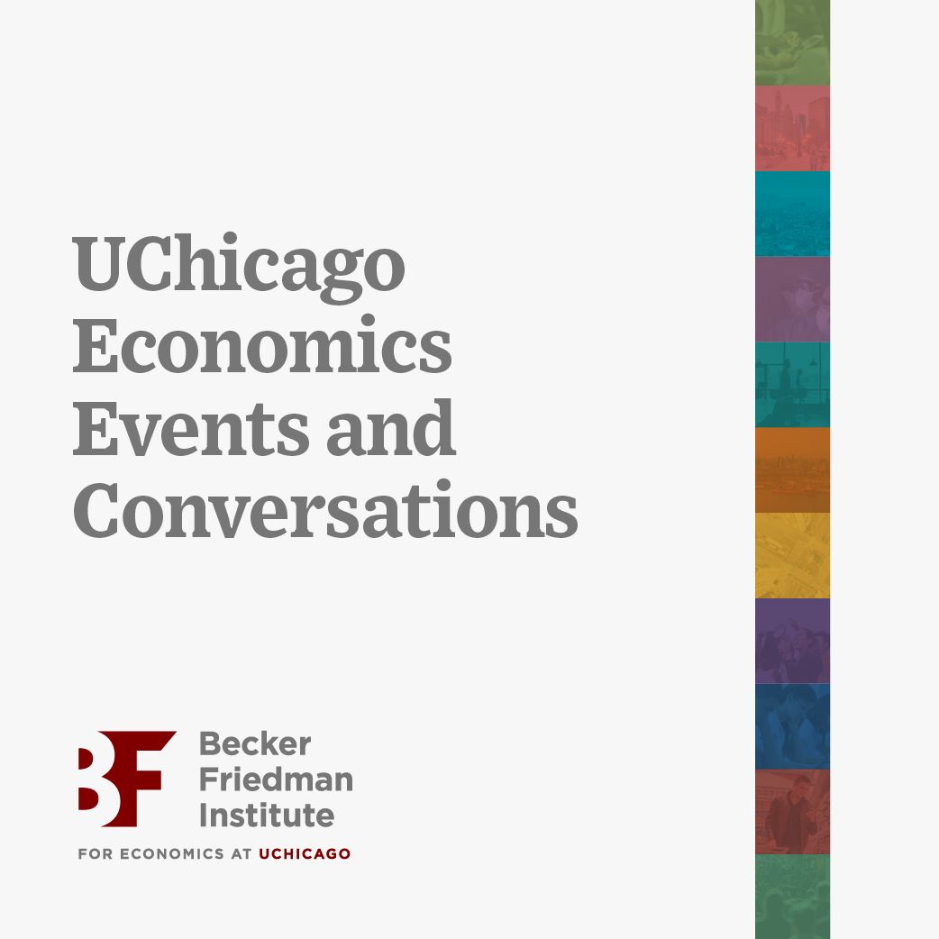 UChicago Economics Events and Conversations