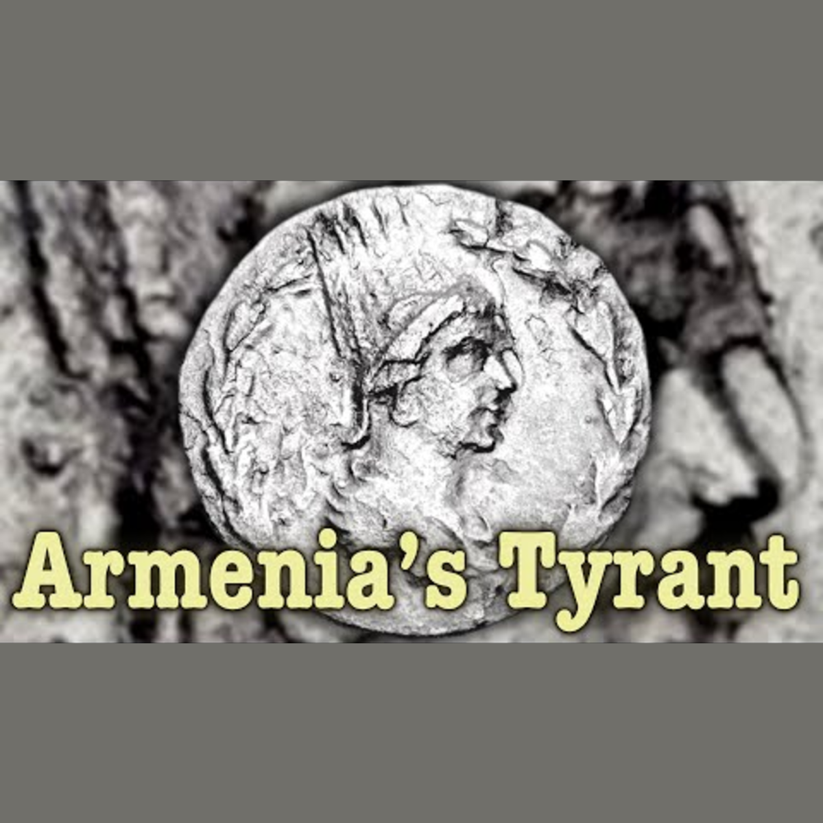 The Tyrant of Armenia: Unending Revenge of King Artaxias II episode artwork