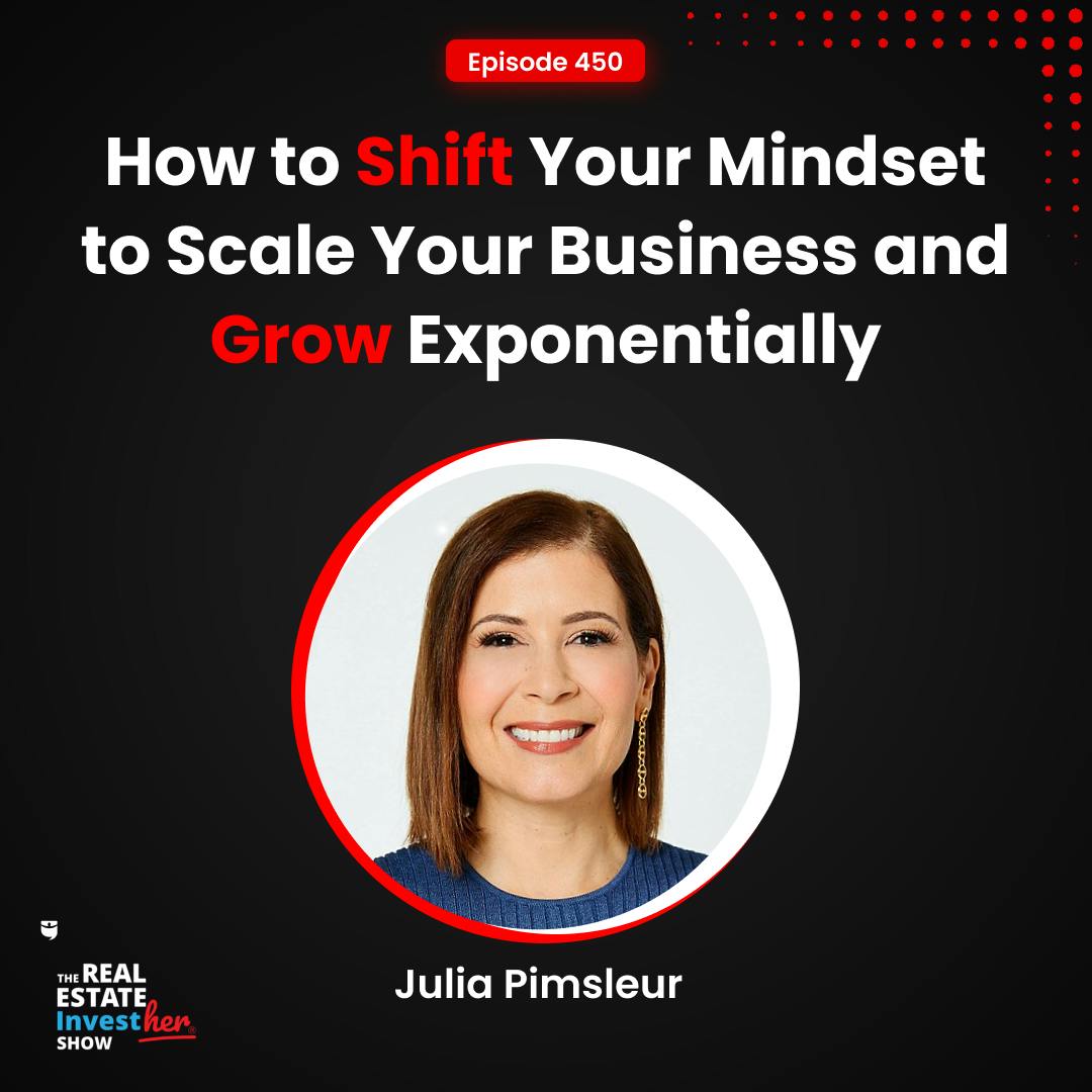 How to Shift Your Mindset to Scale Your Business and Grow Exponentially | Julia Pimsleur