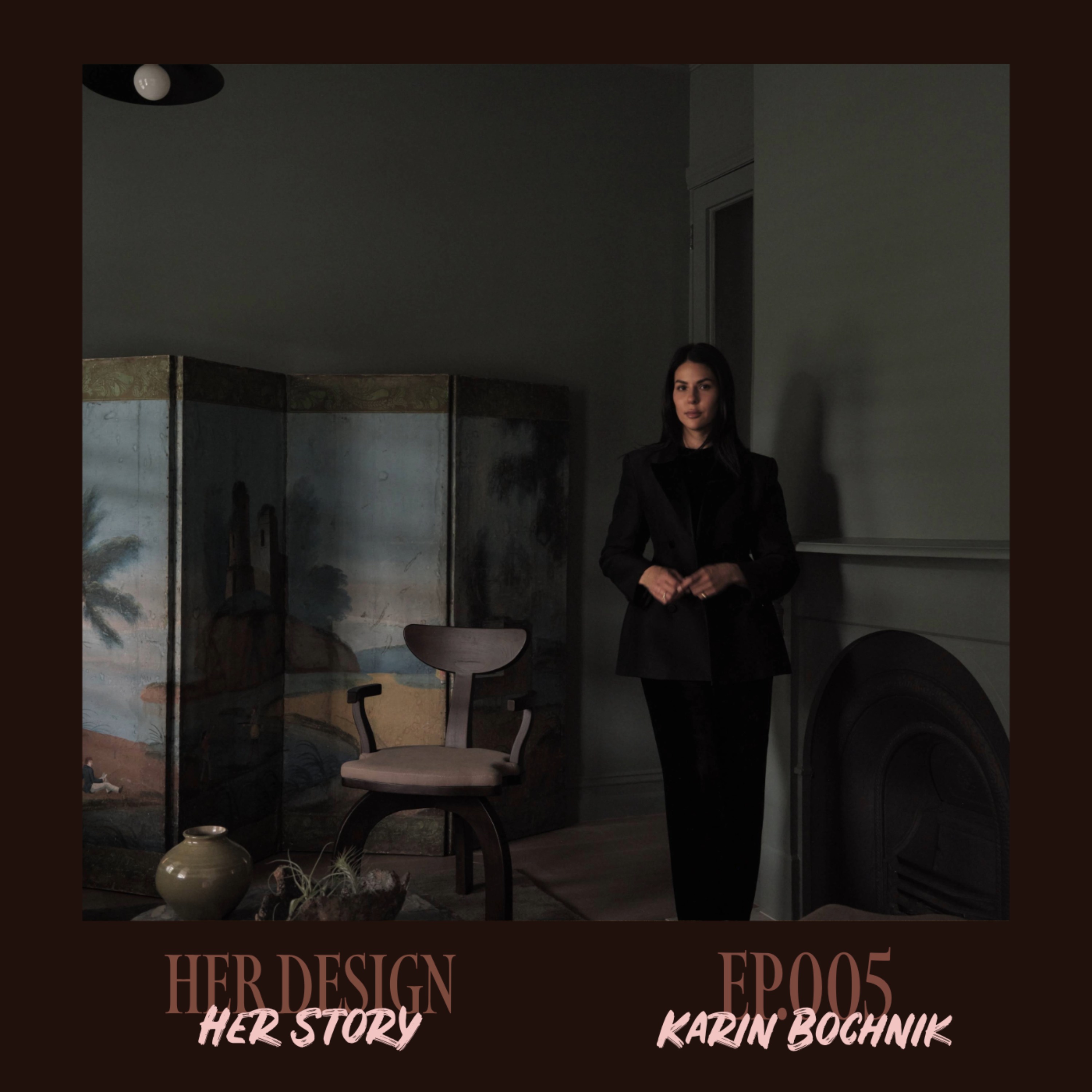 Ep.005 - Karin Bochnik