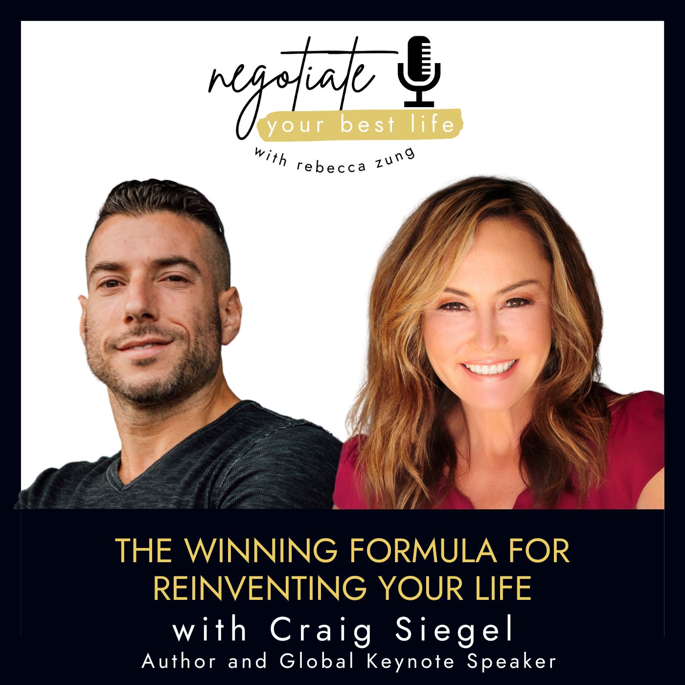 Negotiate Your Best Life Podcast with Rebecca Zung