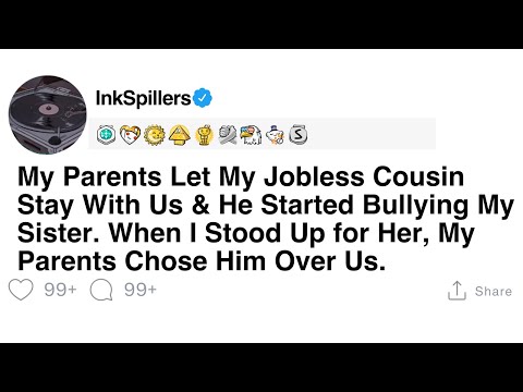 [Full Story]: My Jobless Cousin Bullied My Sister and My Parents Sided with Him episode artwork