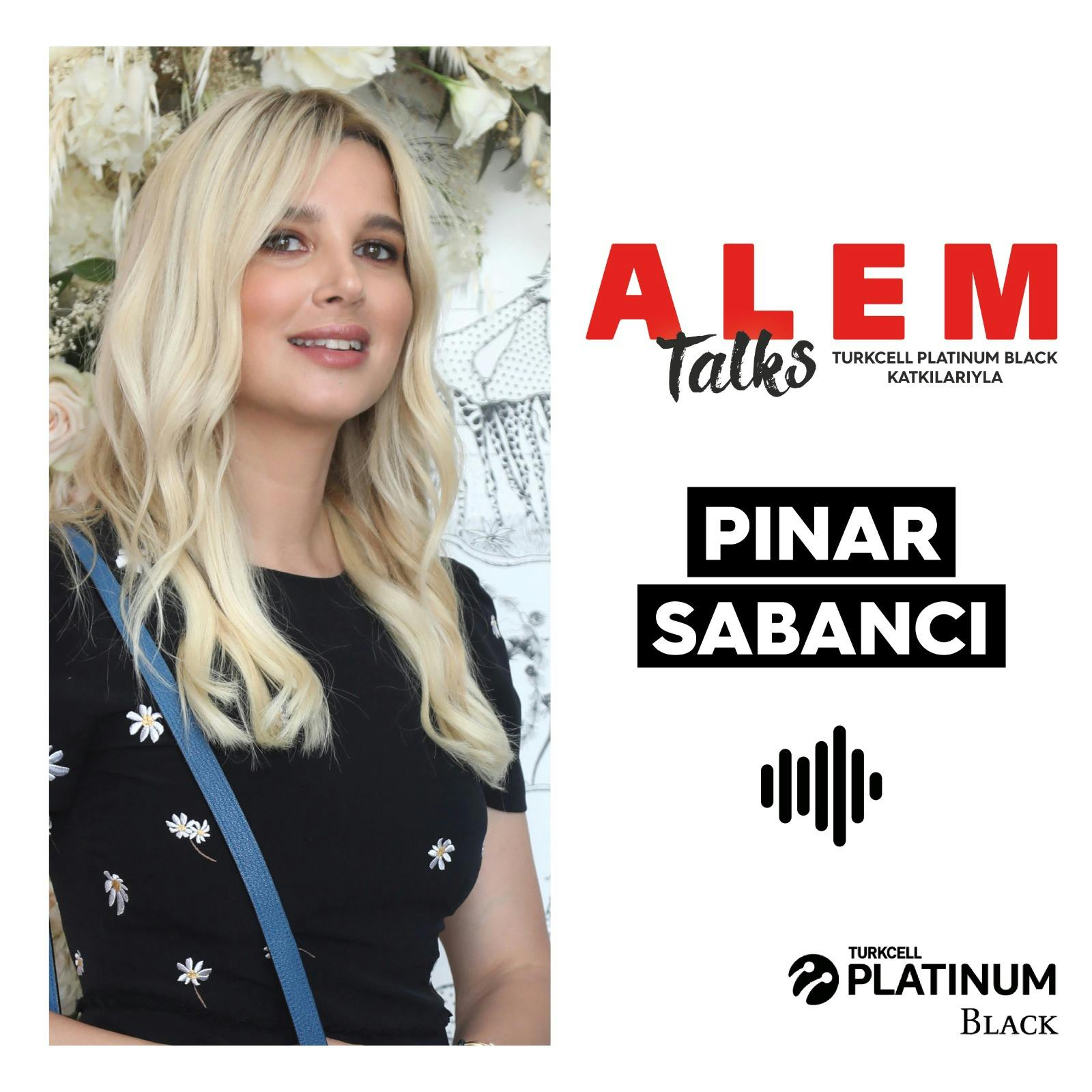 ALEM Talks #10 - Pınar Sabancı