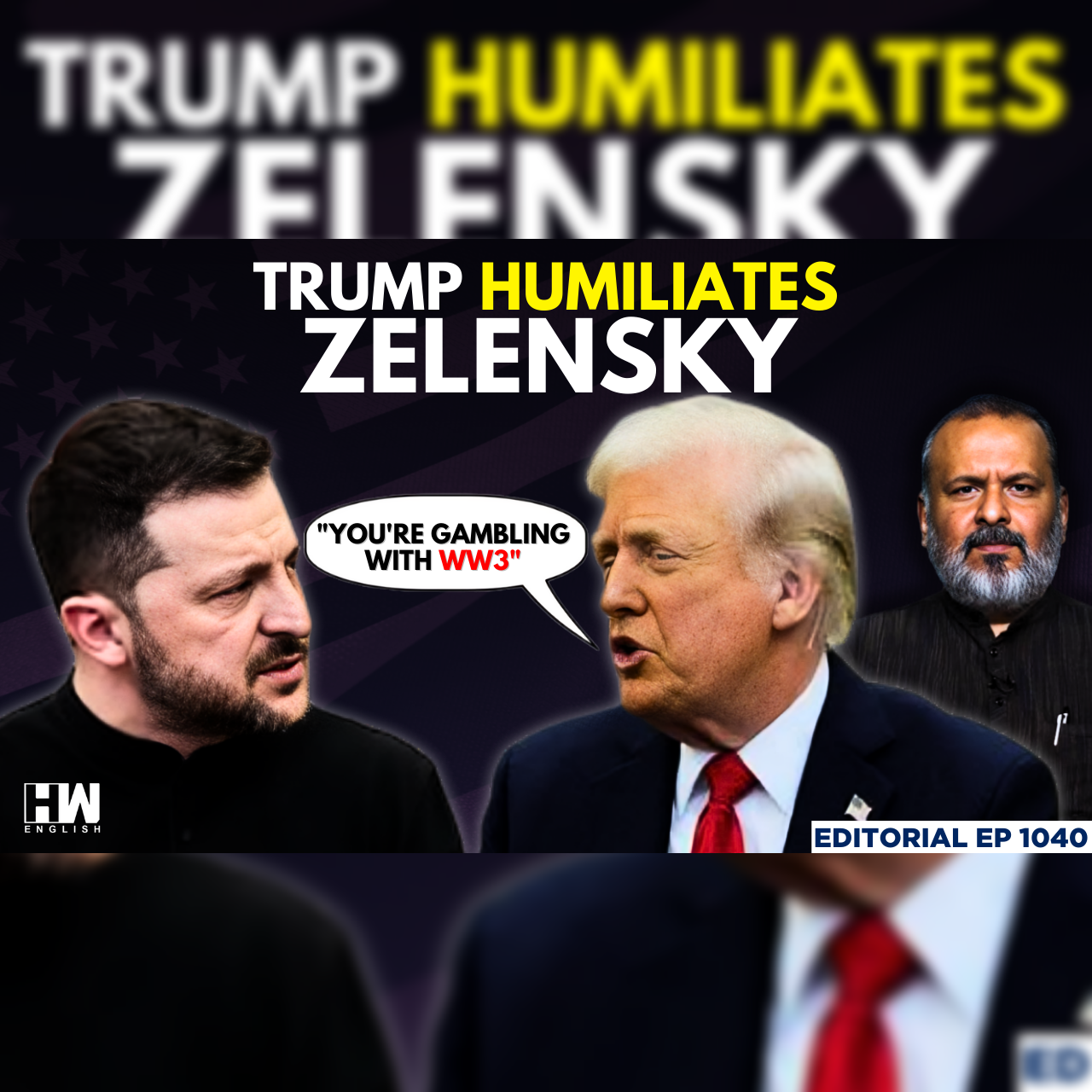 Editorial with Sujit Nair | Donald Trump Humiliates Volodymyr Zelensky At White House | JD Vance episode artwork