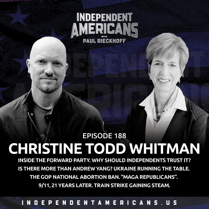 Christine Todd Whitman. Inside the Forward Party. Why Should Independents Trust It? Is There More Than Andrew Yang? Ukraine Running The Table. The GOP National Abortion Ban. “MAGA Republicans”. 9/11, 21 Years Later. Train Strike Gaining Steam.