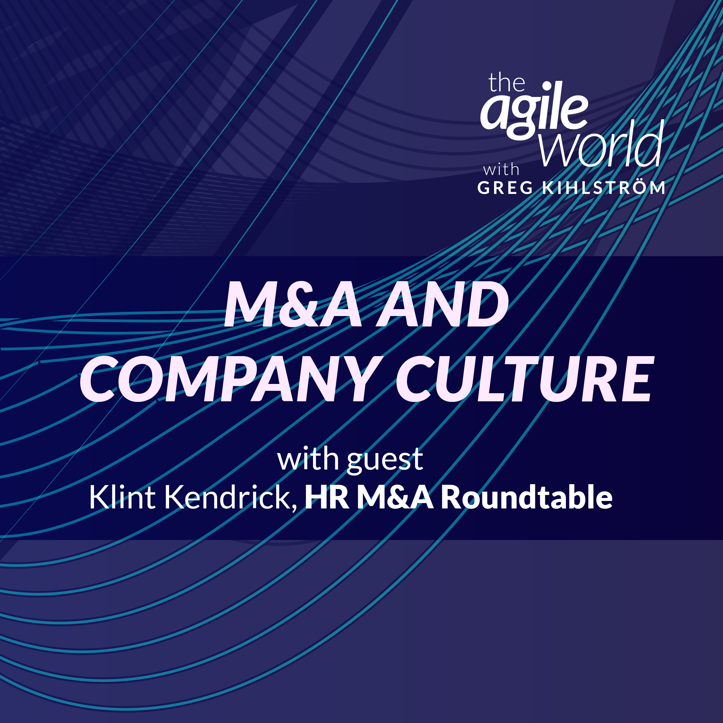 Mergers, Acquisitions, and Company Culture with Klint Kendrick