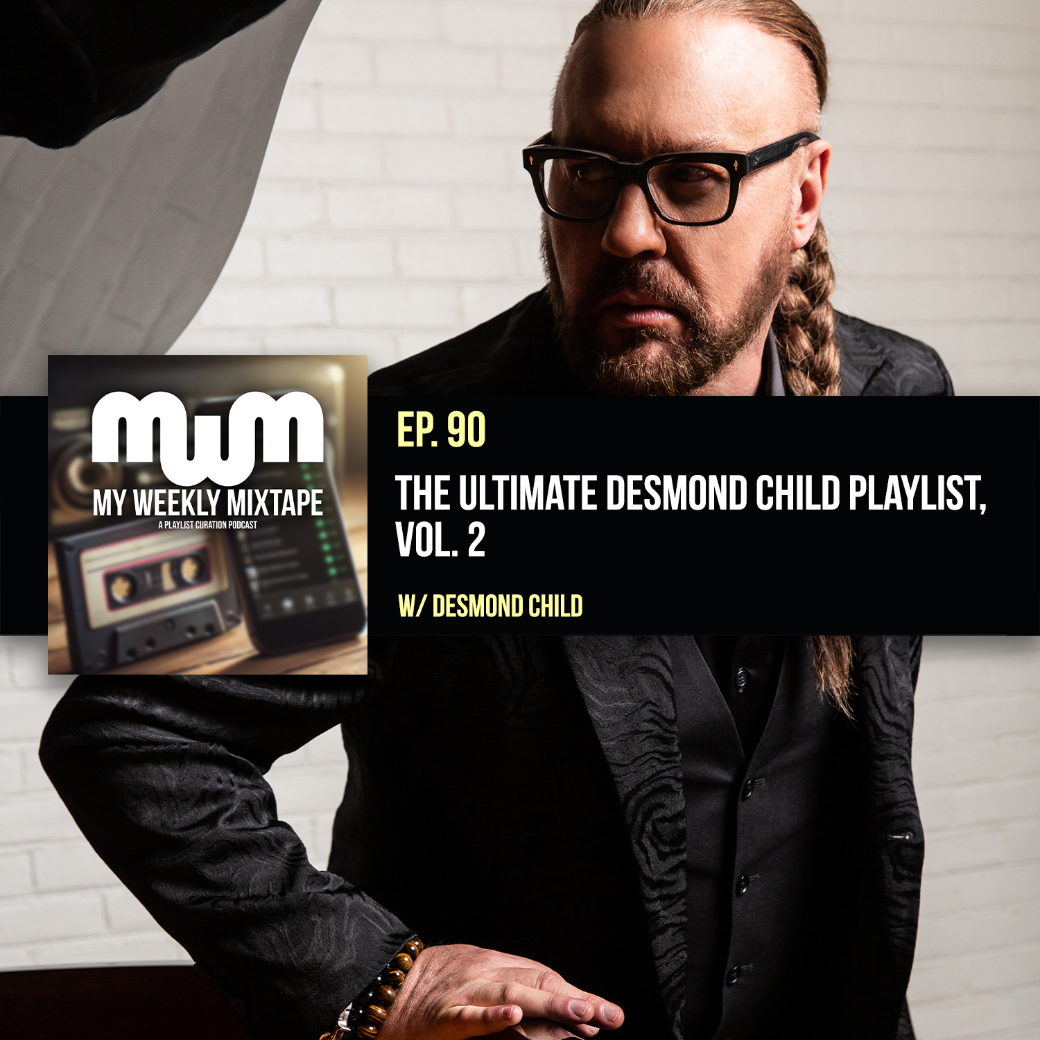 The Ultimate Desmond Child Playlist, Vol. 2 (Desmond Child Interview)