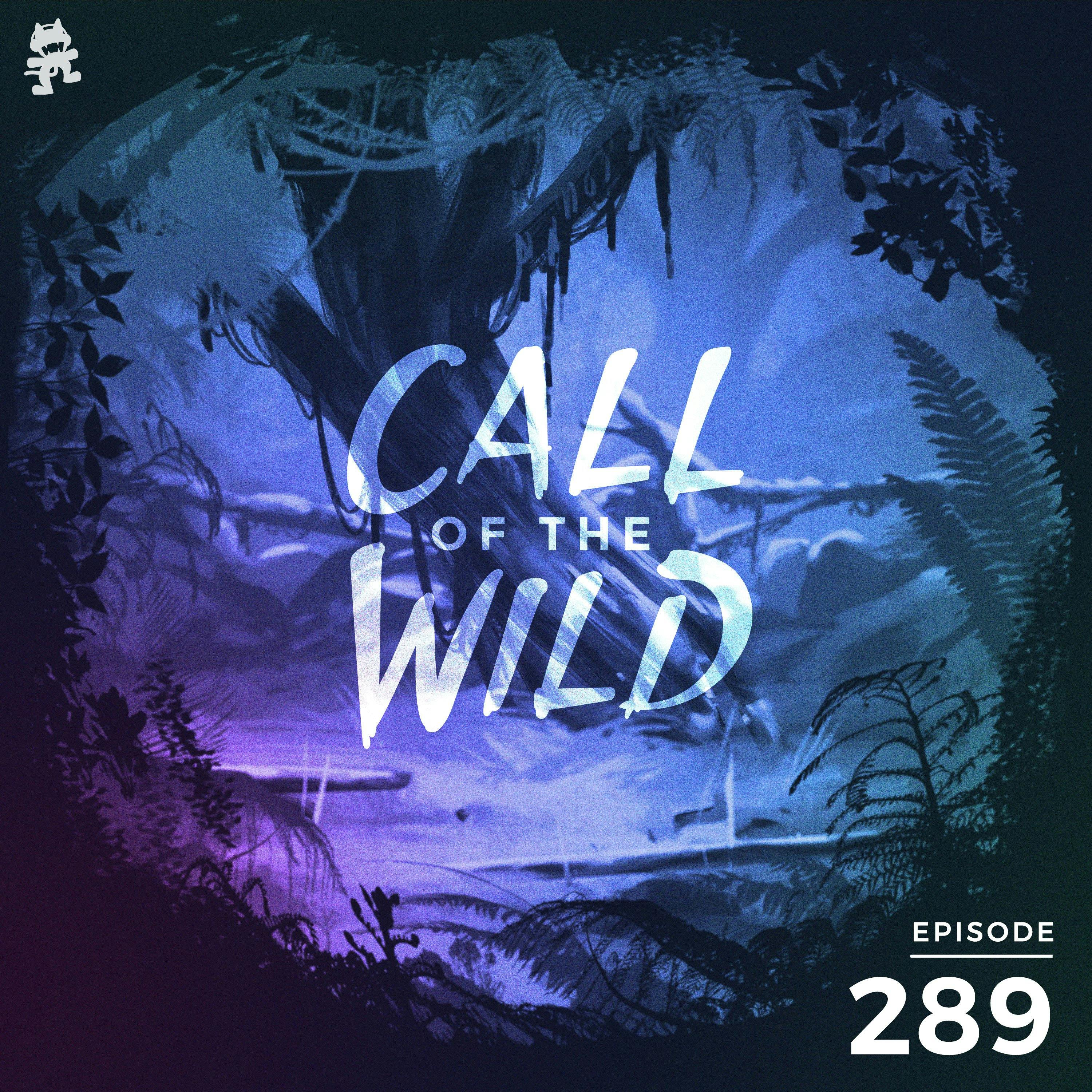 289 - Monstercat: Call of the Wild