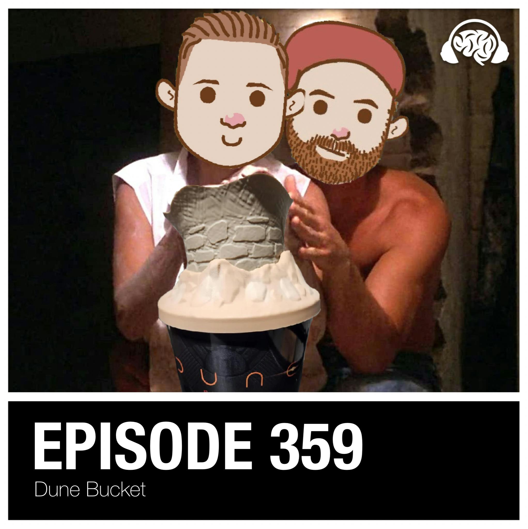 359: Dune Bucket