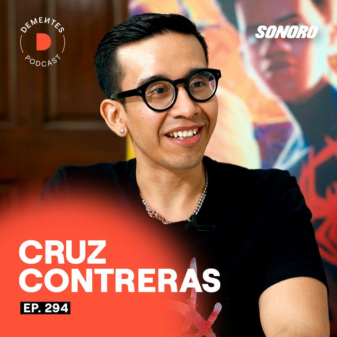 Sobre tocar puertas, aprender por tu cuenta y desafiar las probabilidades | Cruz Contreras | 294 Sobre tocar puertas, aprender por tu cuenta y desafiar las probabilidades | Cruz Contreras | 294