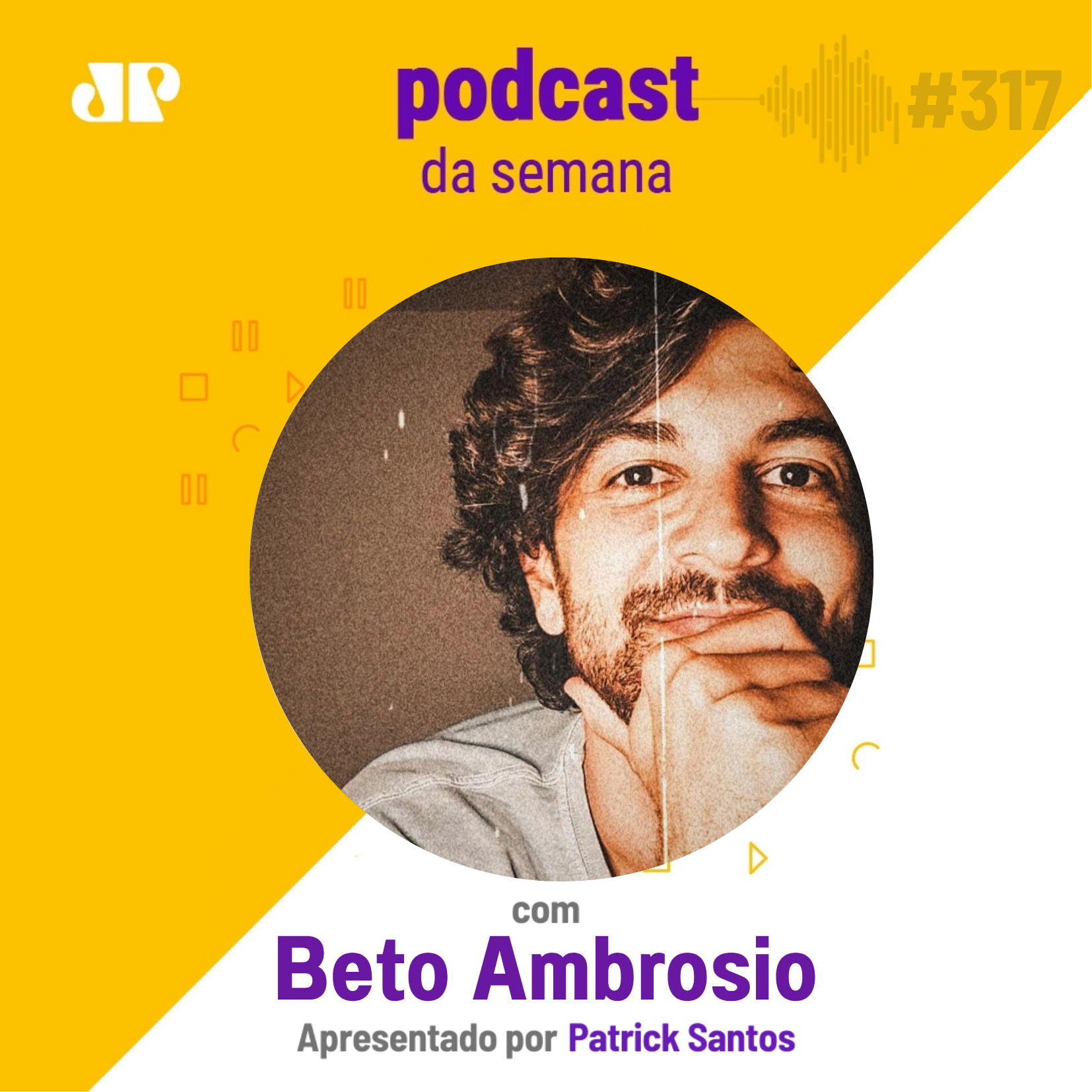 Beto Ambrosio - “Ter fé, é confiar…"