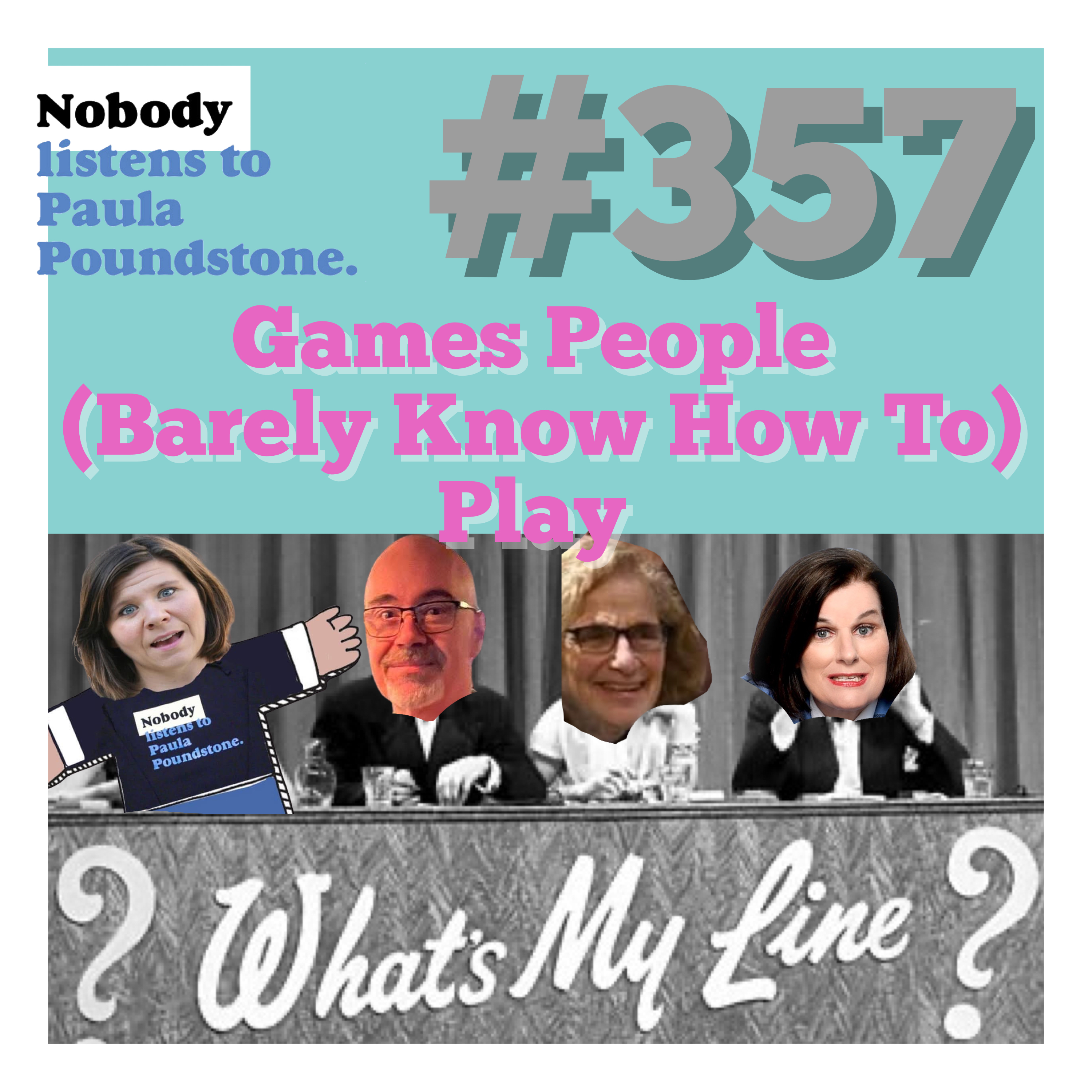 Ep 357: Games People (Barely Know How To) Play