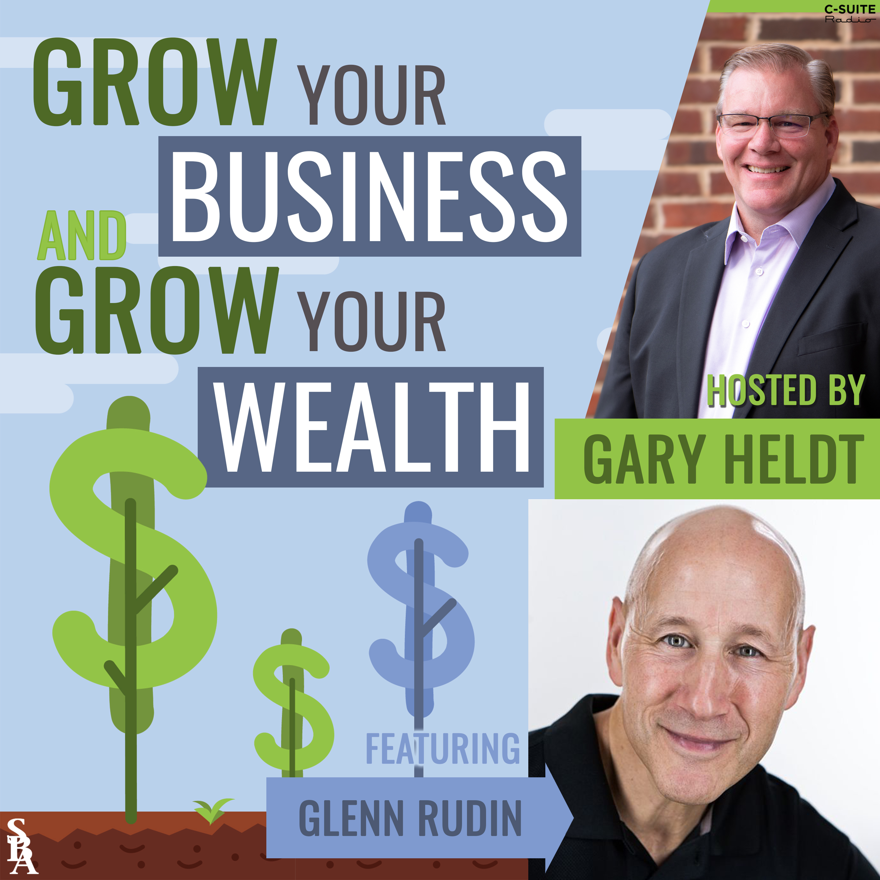 Grow Your Business and Grow Your Wealth
