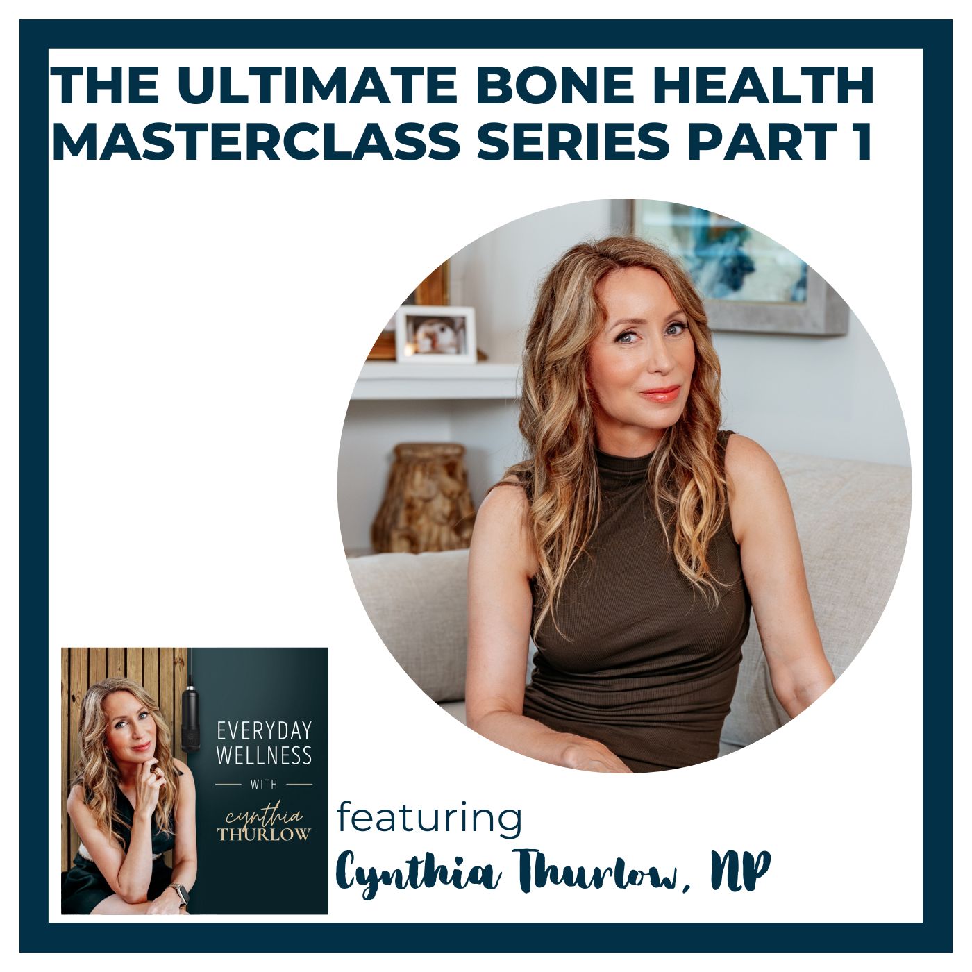 Ep. 553 The Ultimate Bone Health Masterclass Series Part 1 | Menopause & Bone Health