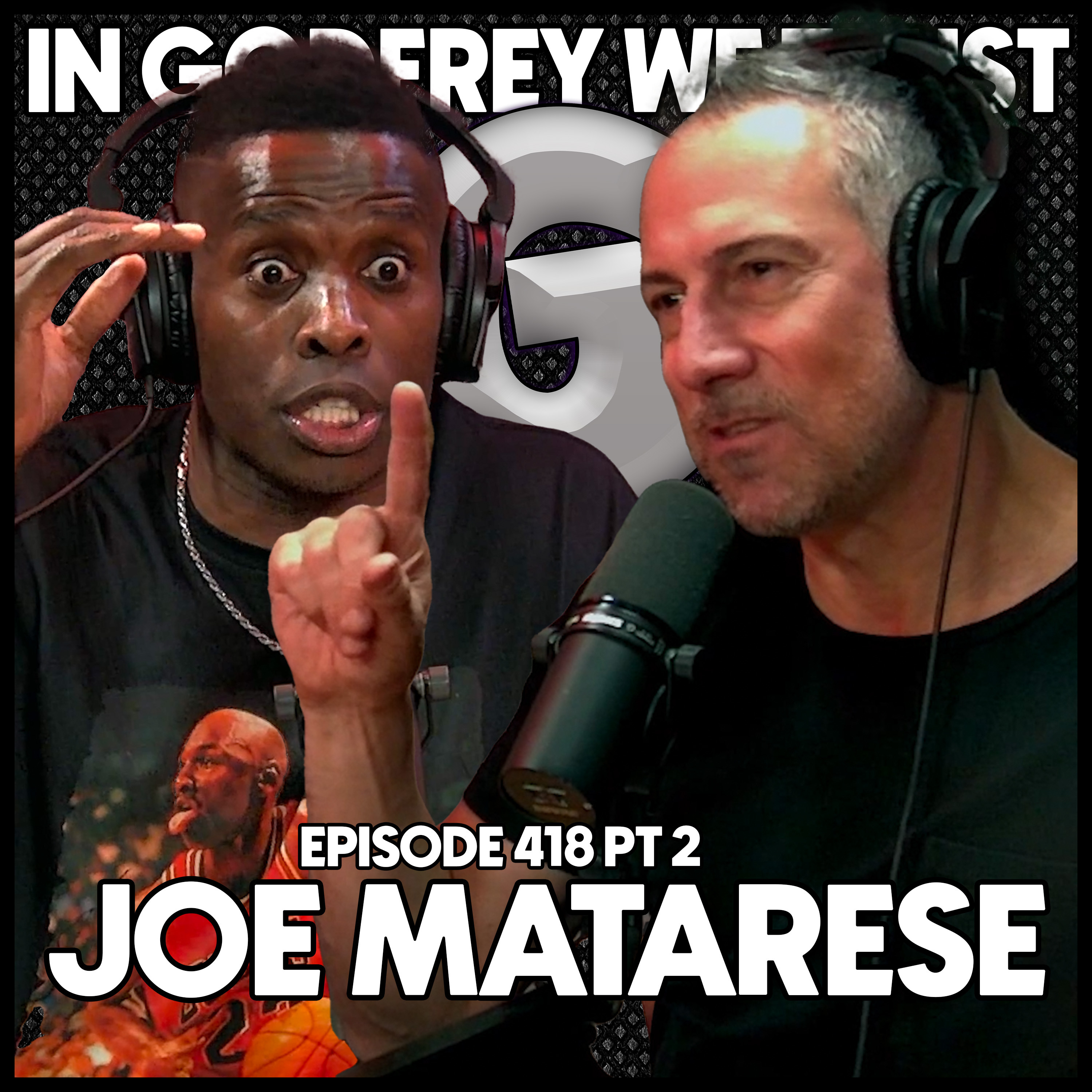 419. Comedian Joe Matarese (Part 2) episode artwork
