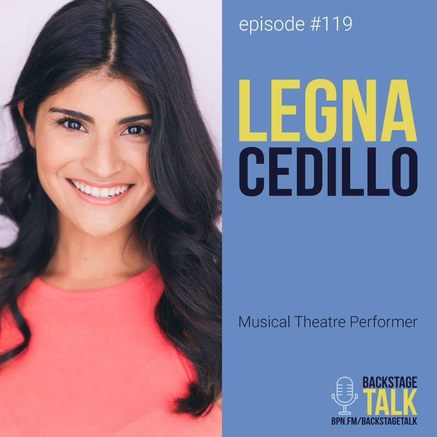 Episode #119: Legna Cedillo 💫 Episode #119: Legna Cedillo 💫