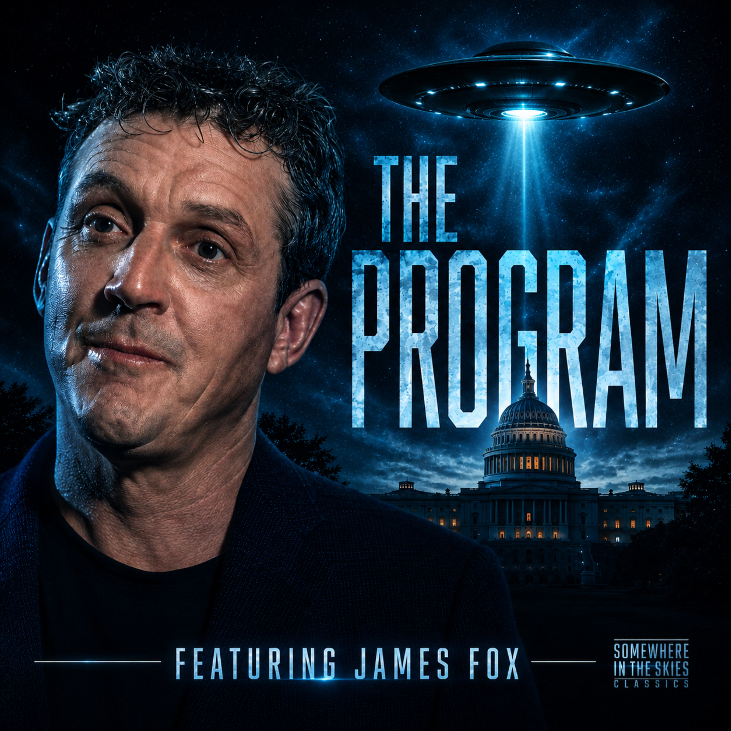 James Fox: UFO Retrieval Programs, Non-Human Intelligence & The Program (SITS CLASSIC) artwork