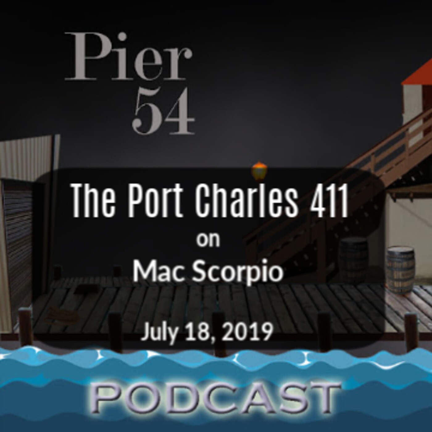 The Port Charles 411 on Mac Scorpio 7/18/19 episode artwork