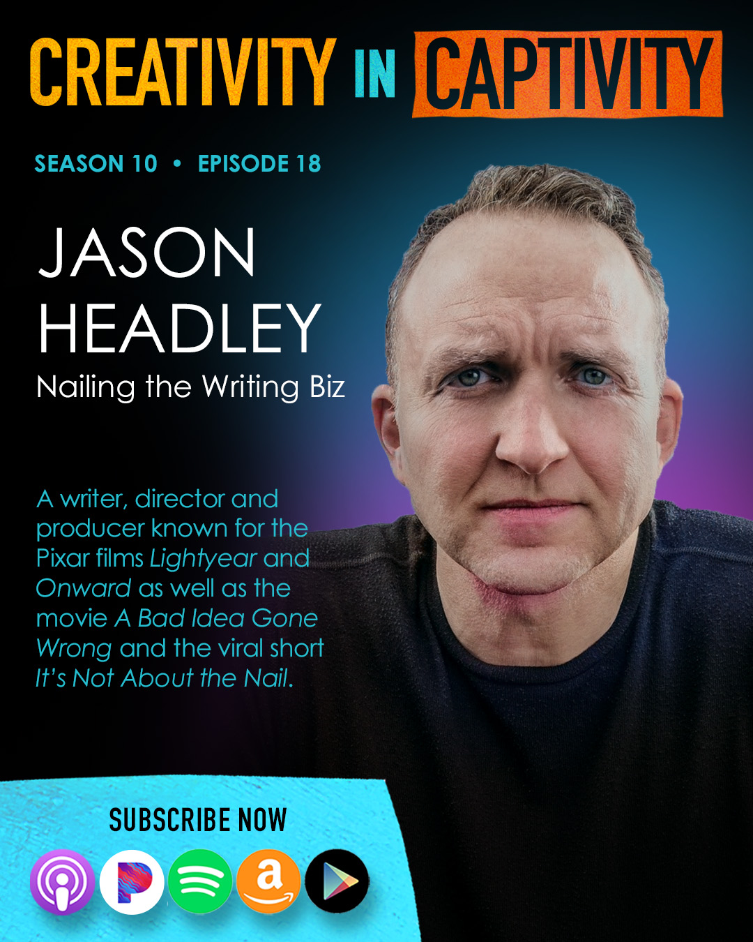 JASON HEADLEY: Nailing the Writing Biz