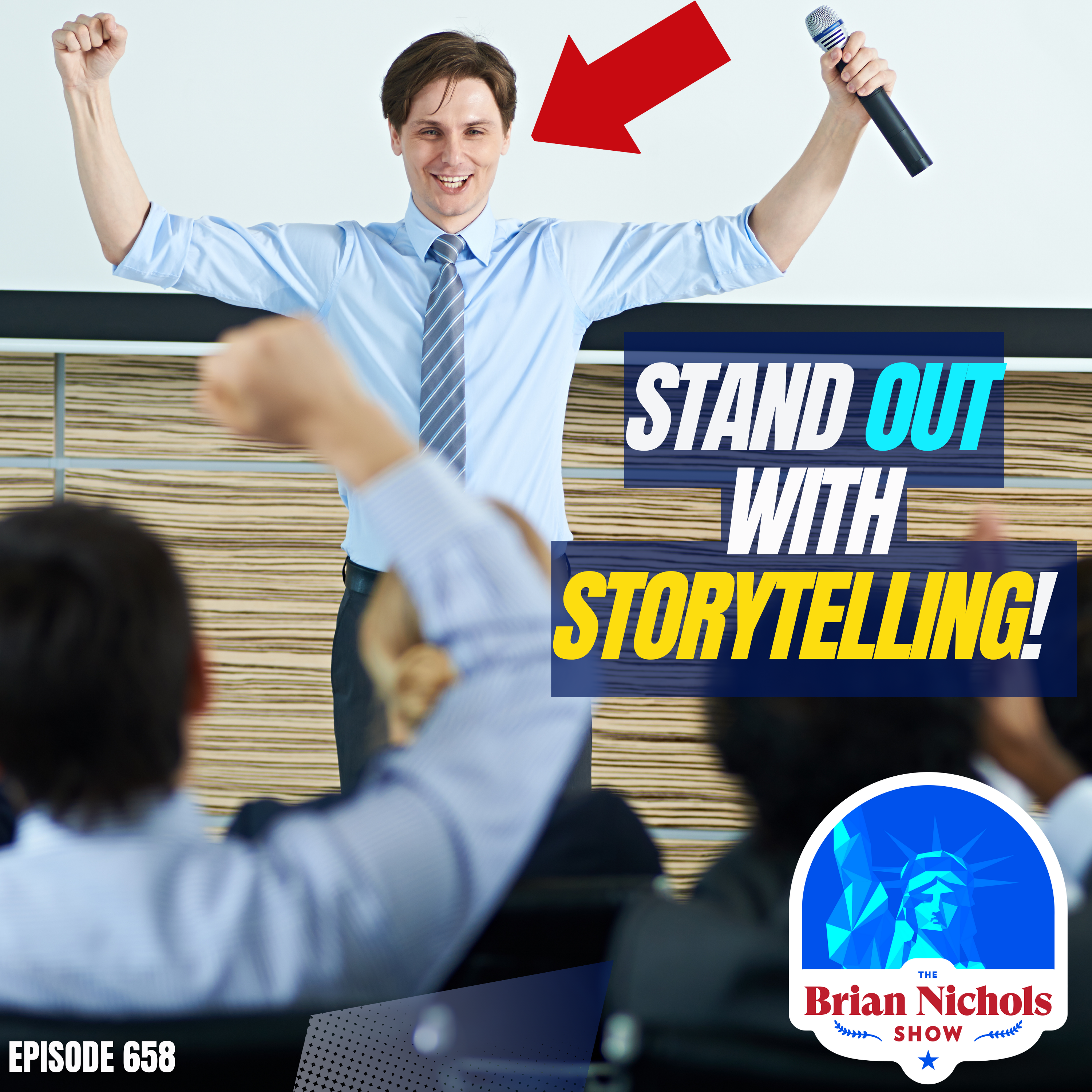 658: From Ordinary to Extraordinary - Harnessing the Power of Storytelling to Stand Out in Sales