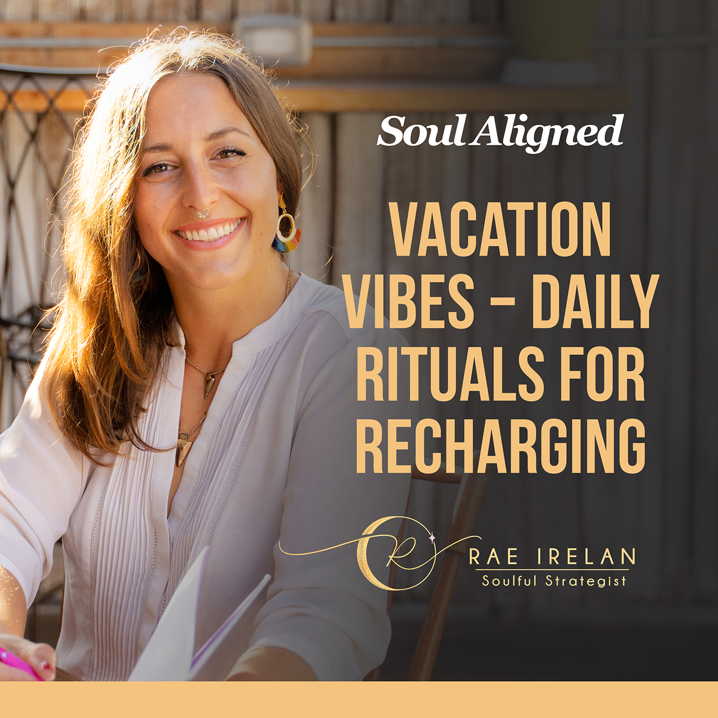 EP43: Vacation Vibes – Daily Rituals for Recharging episode artwork