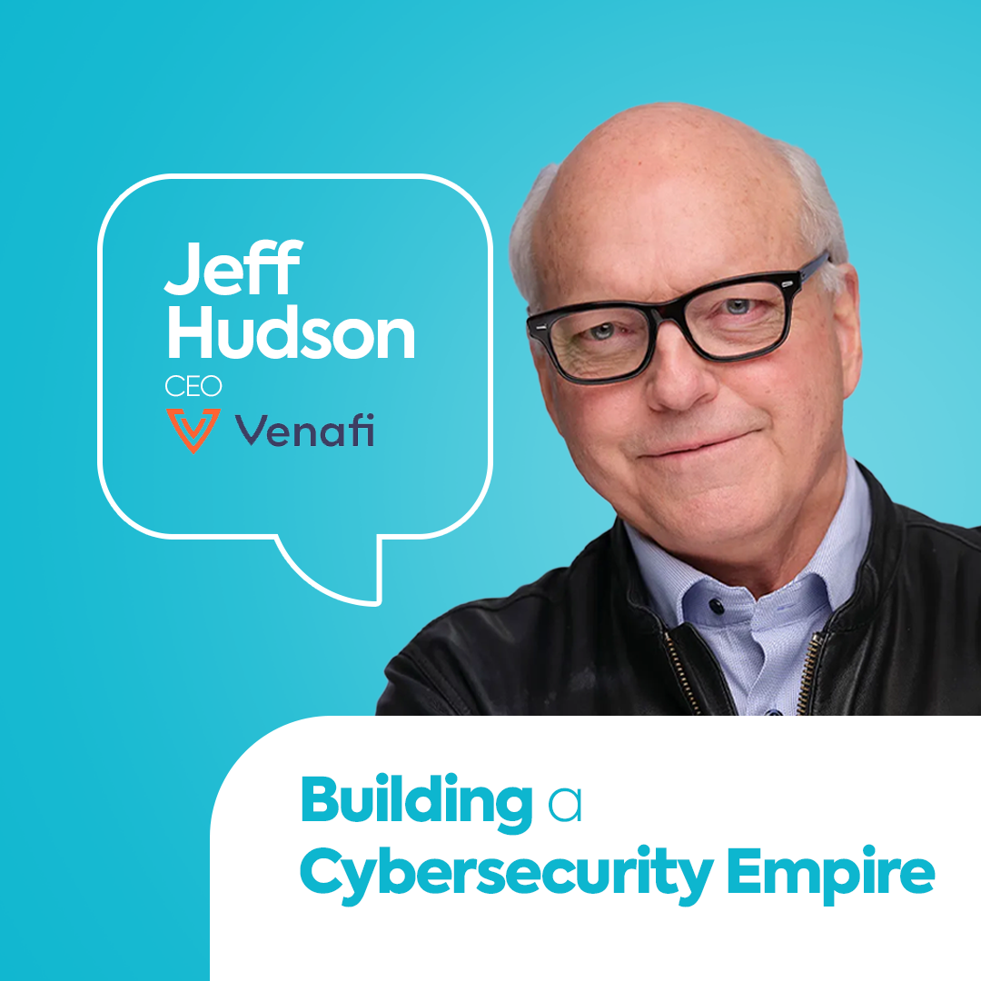 Cybersecurity for the Future | Jeff Hudson, Venafi