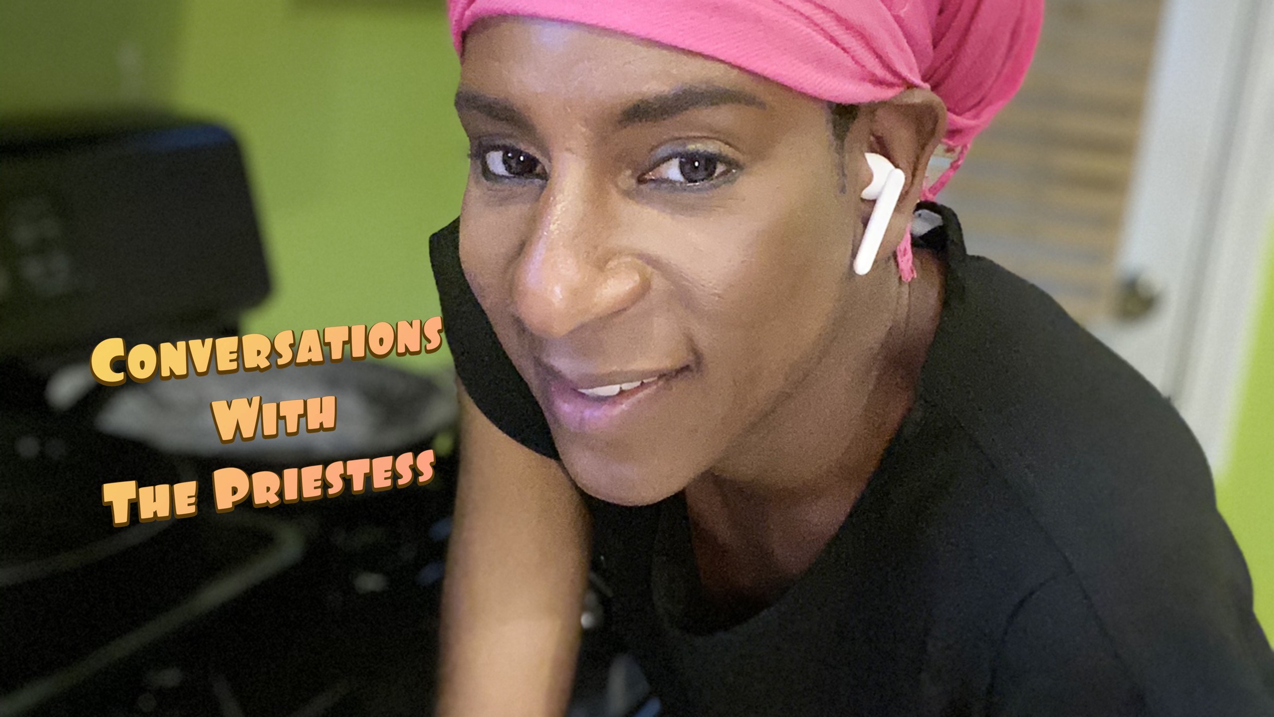 Conversations with the Priestess