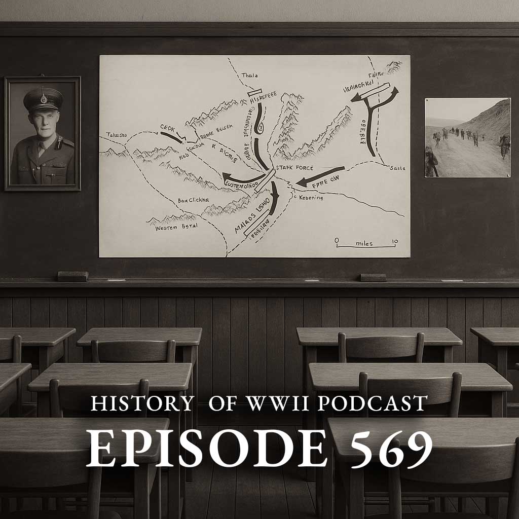 Episode 569-The Germans Take Kasserine Pass