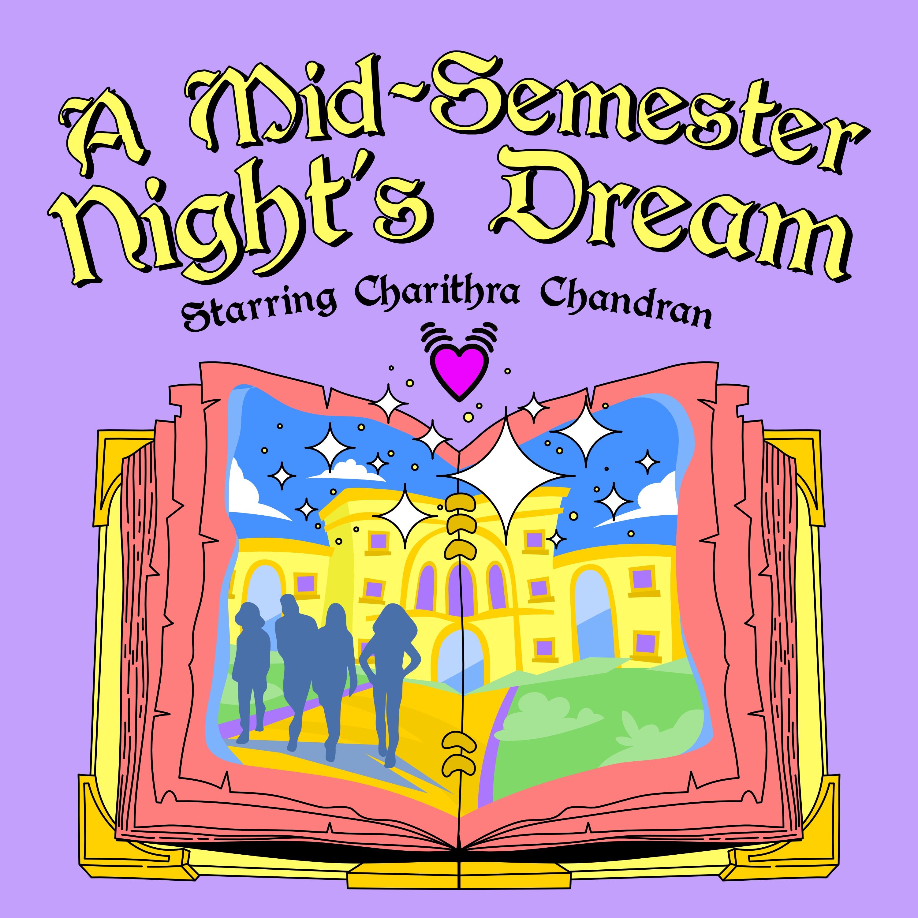 A Mid-Semester Night’s Dream: Starring Charithra Chandran - Trailer